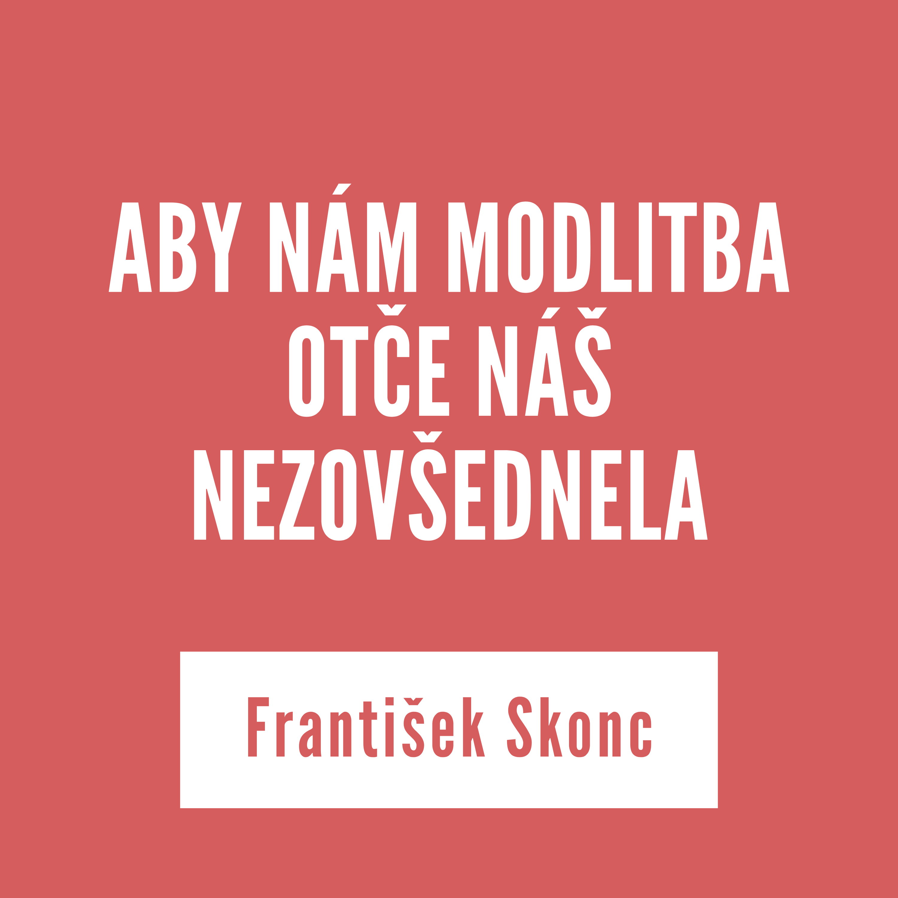 ABY NÁM MODLITBA OTČE NÁŠ NEZOVŠEDNELA | 18. júna 2026 episode artwork
