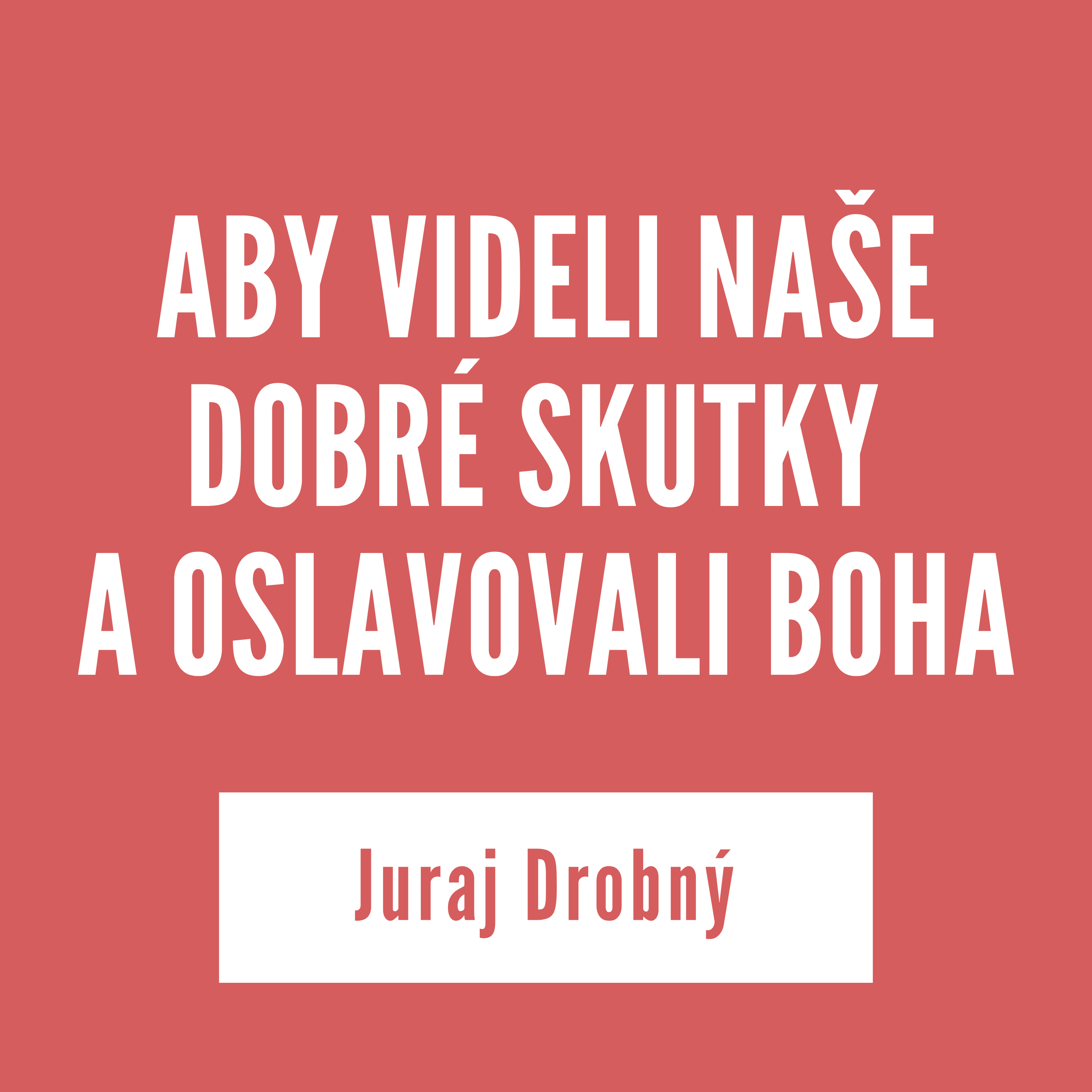 ABY VIDELI NAŠE DOBRÉ SKUTKY A OSLAVOVALI BOHA | 10. februára 2026 episode artwork