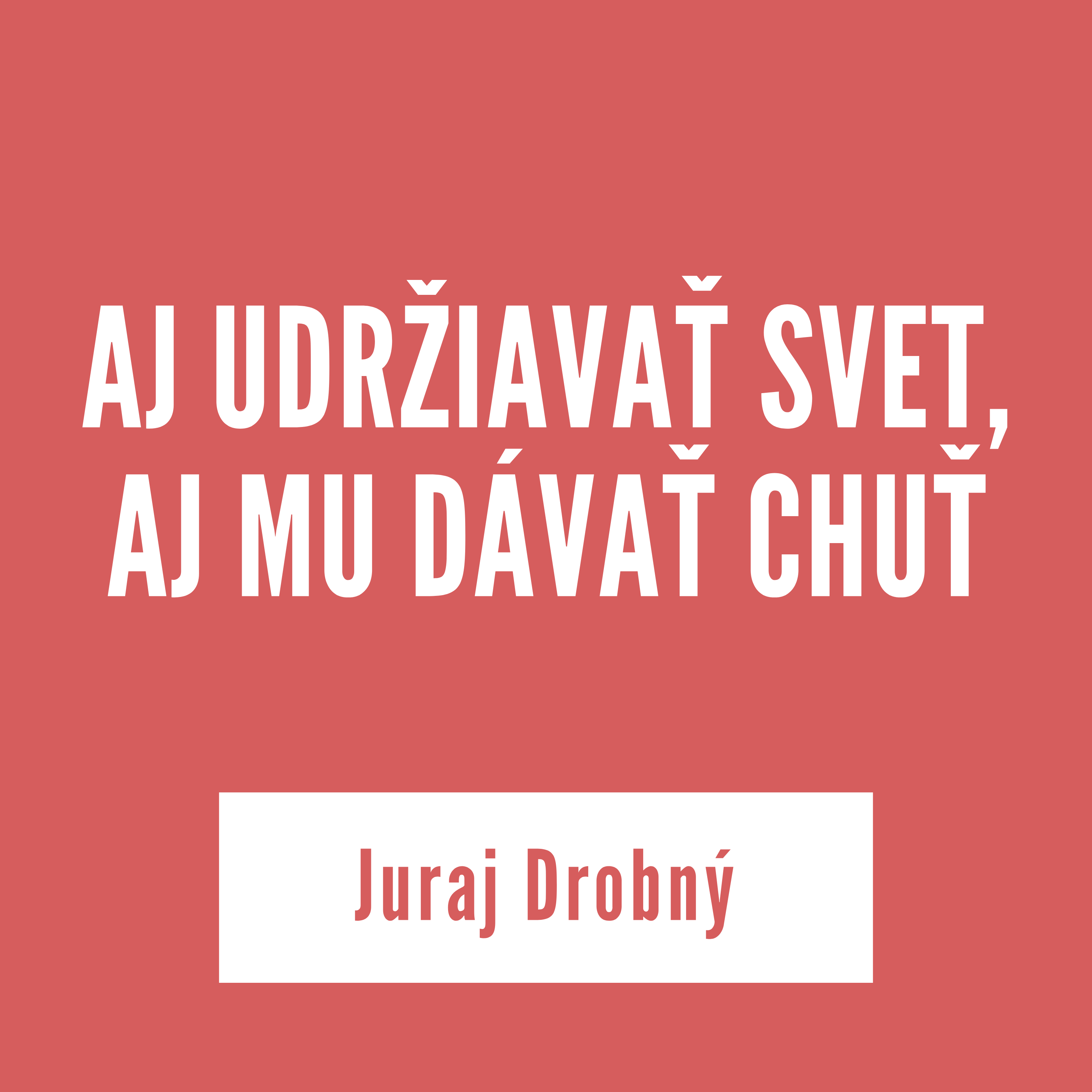 AJ UDRŽIAVAŤ SVET, AJ MU DÁVAŤ CHUŤ | 09. júna 2026 episode artwork
