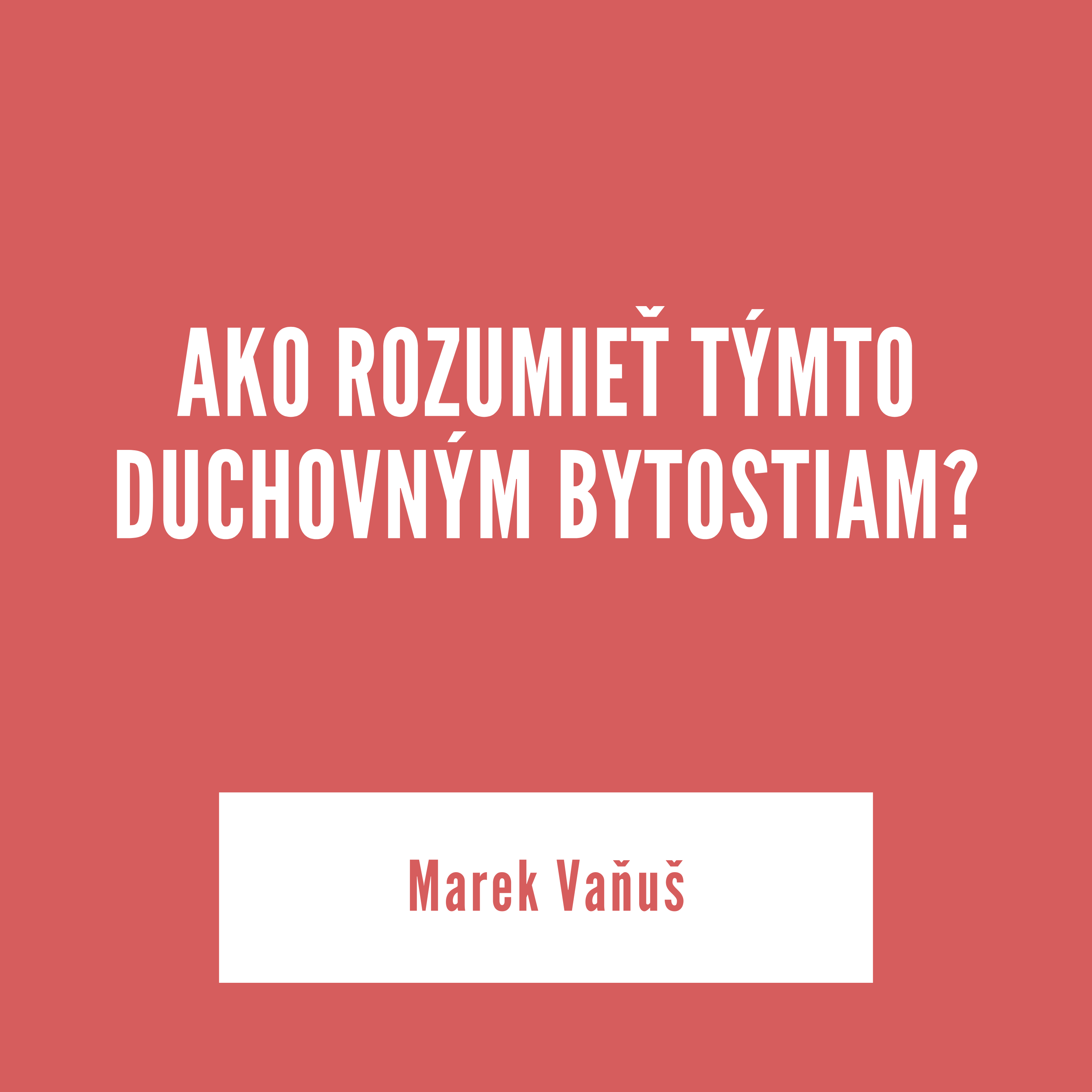 AKO ROZUMIEŤ TÝMTO DUCHOVNÝM BYTOSTIAM? | 2. októbra 2025 episode artwork