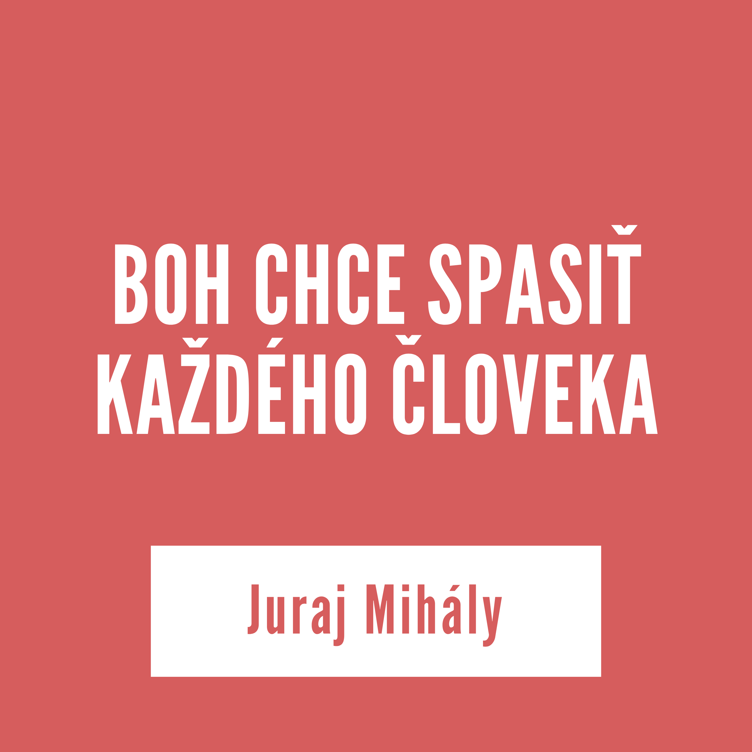 BOH CHCE SPASIŤ KAŽDÉHO ČLOVEKA | Juraj Mihály episode artwork