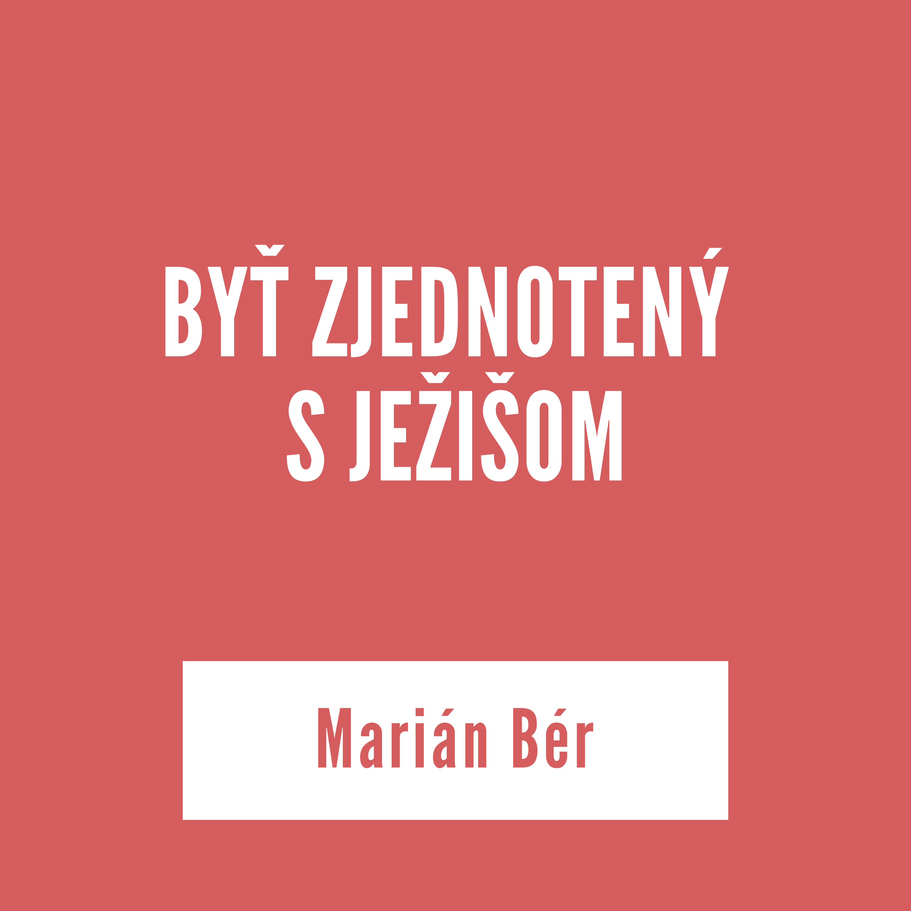 BYŤ ZJEDNOTENÝ  S JEŽIŠOM | Marián Bér episode artwork