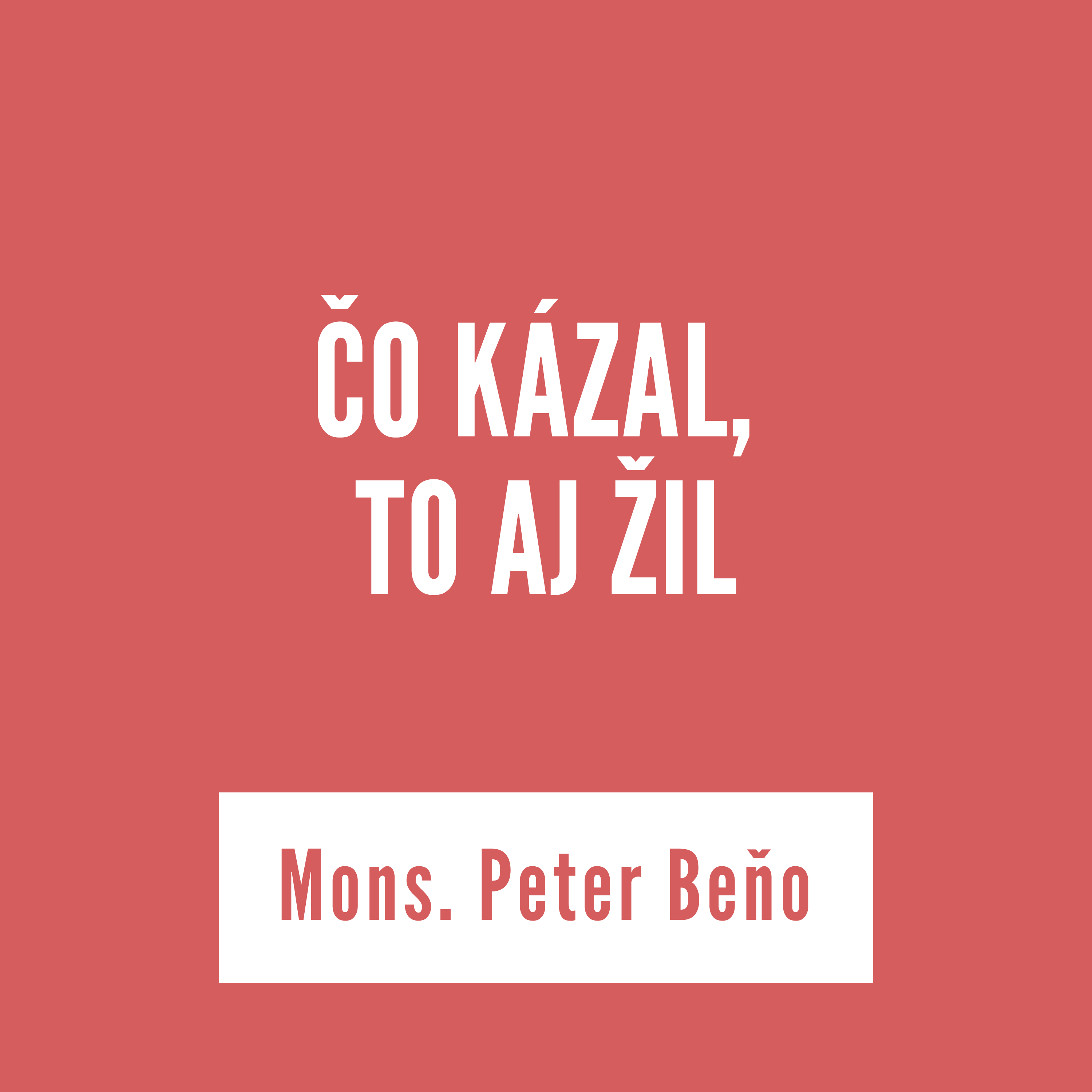 ČO KÁZAL, TO AJ ŽIL | 17. júla 2026 episode artwork