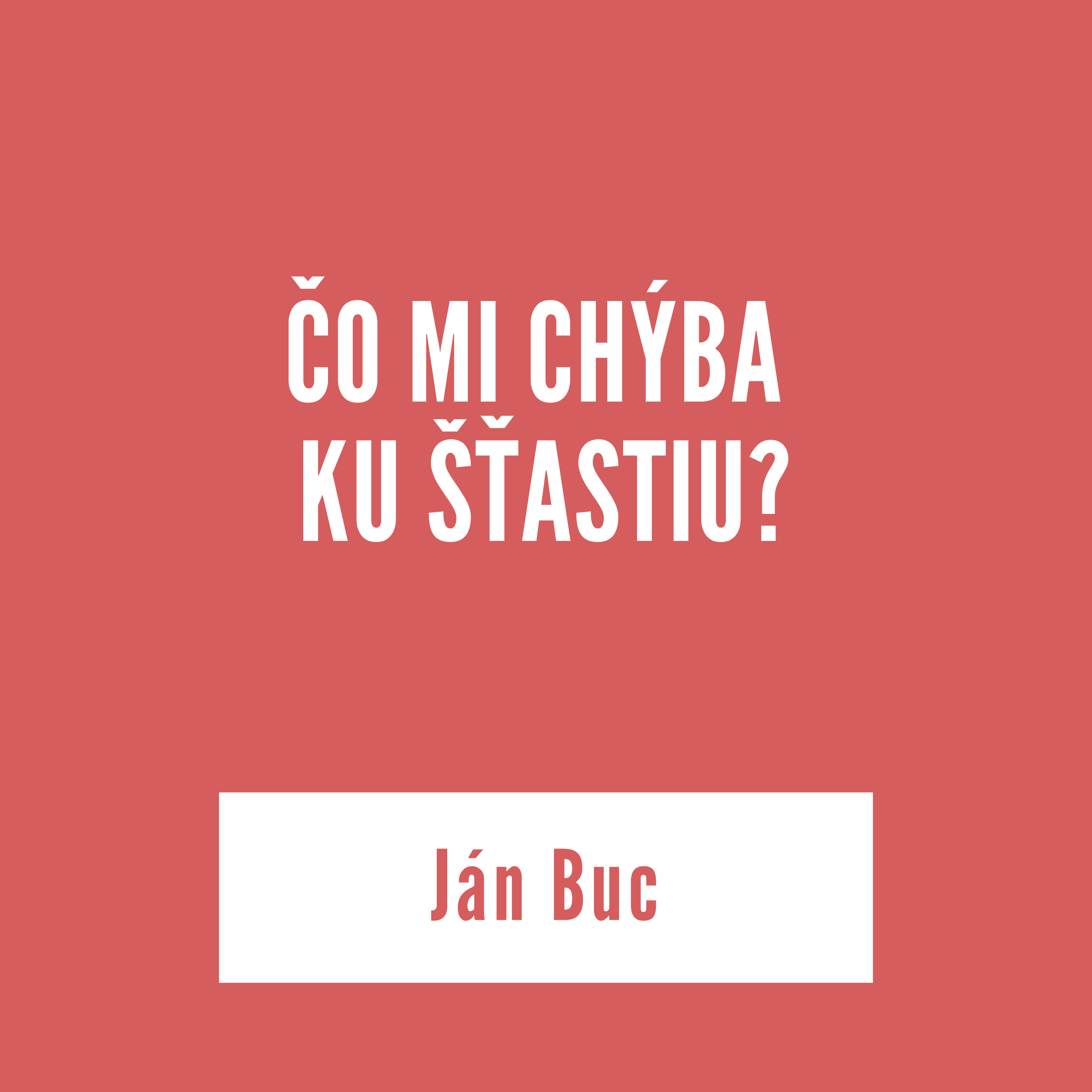 ČO MI CHÝBA KU ŠŤASTIU | Ján Buc episode artwork