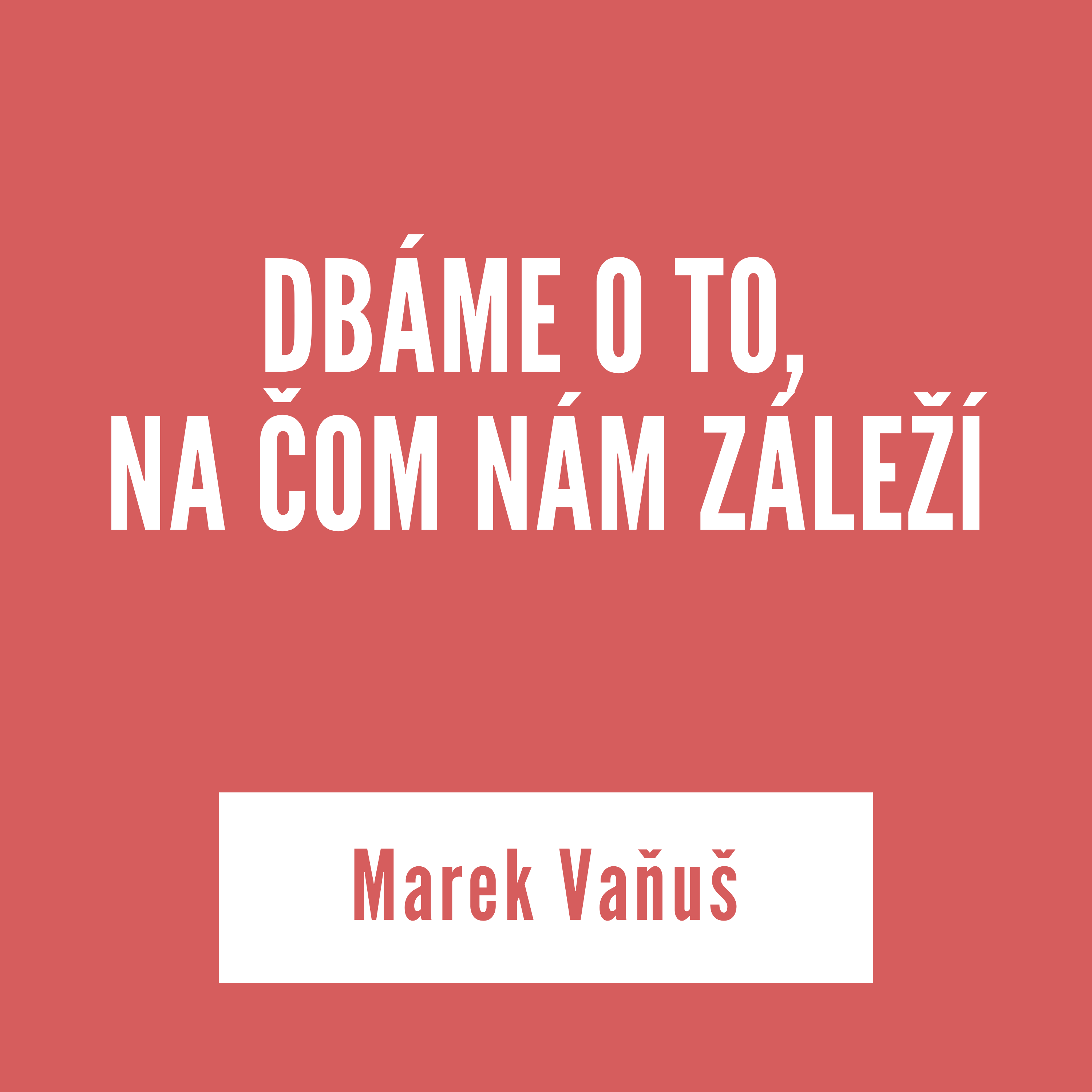 DBÁME O TO, NA ČOM NÁM ZÁLEŽÍ | 28.augusta 2025 episode artwork