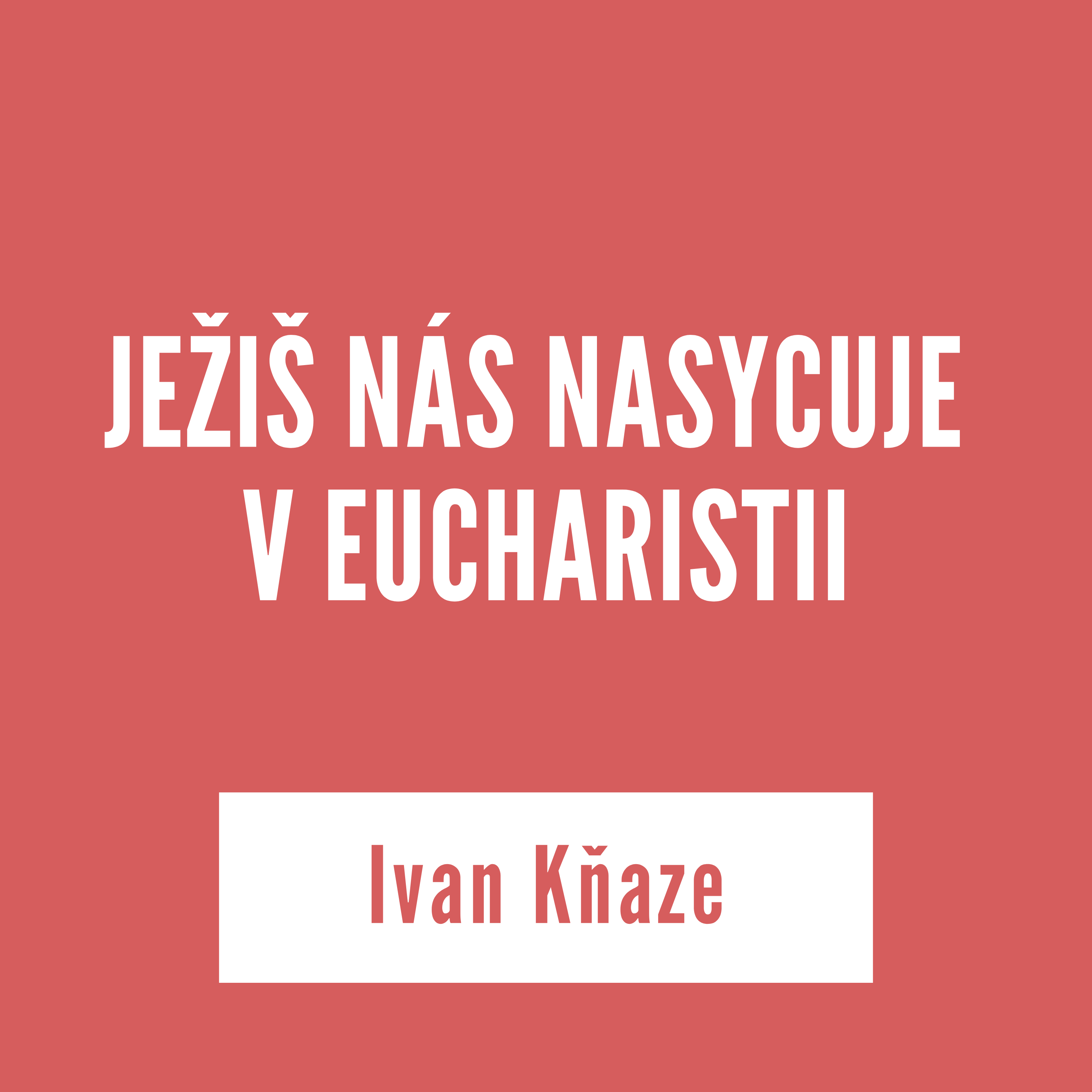 JEŽIŠ NÁS NASYCUJE V EUCHARISTII | 20. júla 2026 episode artwork