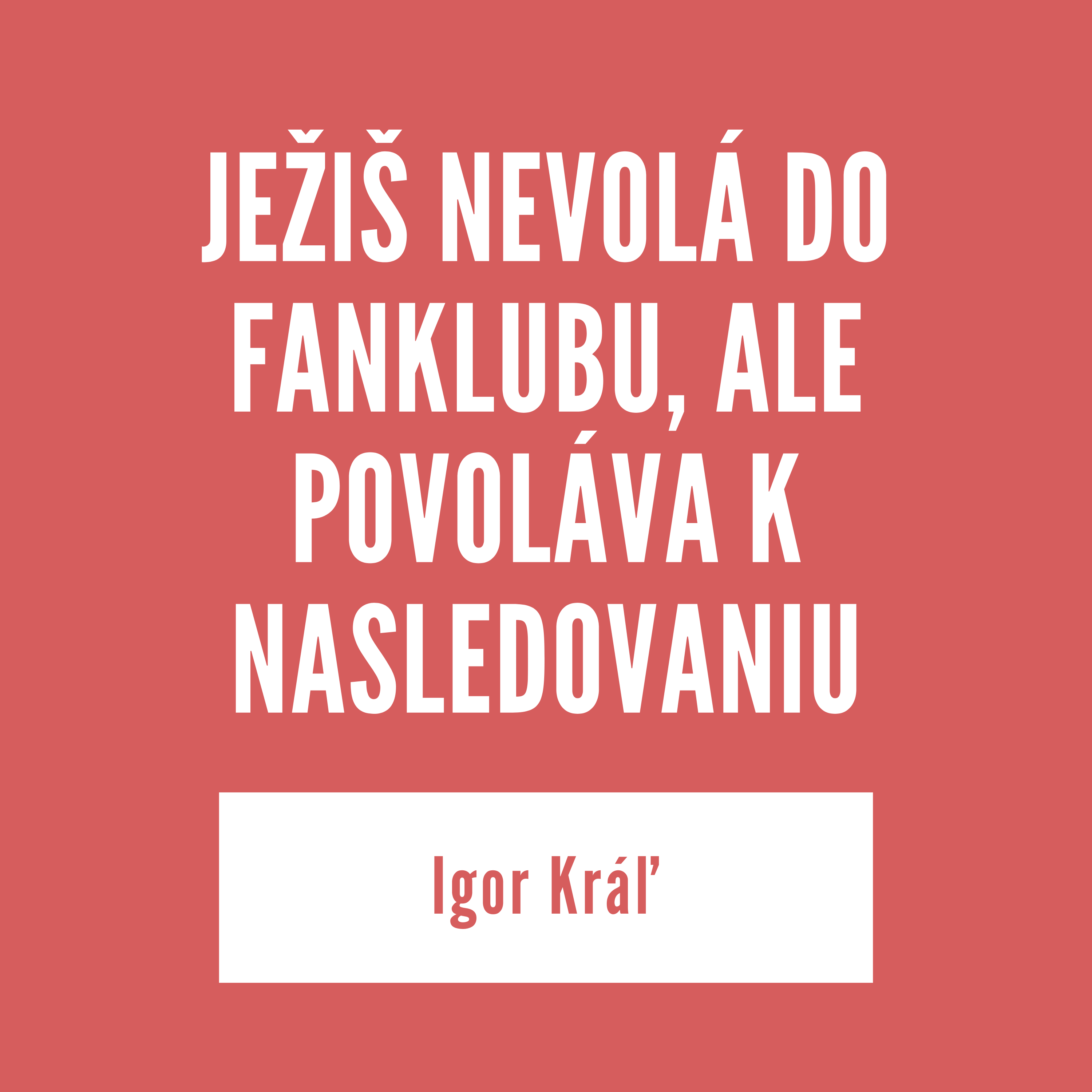 JEŽIŠ NEVOLÁ DO FANKLUBU, ALE POVOLÁVA K NASLEDOVANIU | Igor Kráľ episode artwork