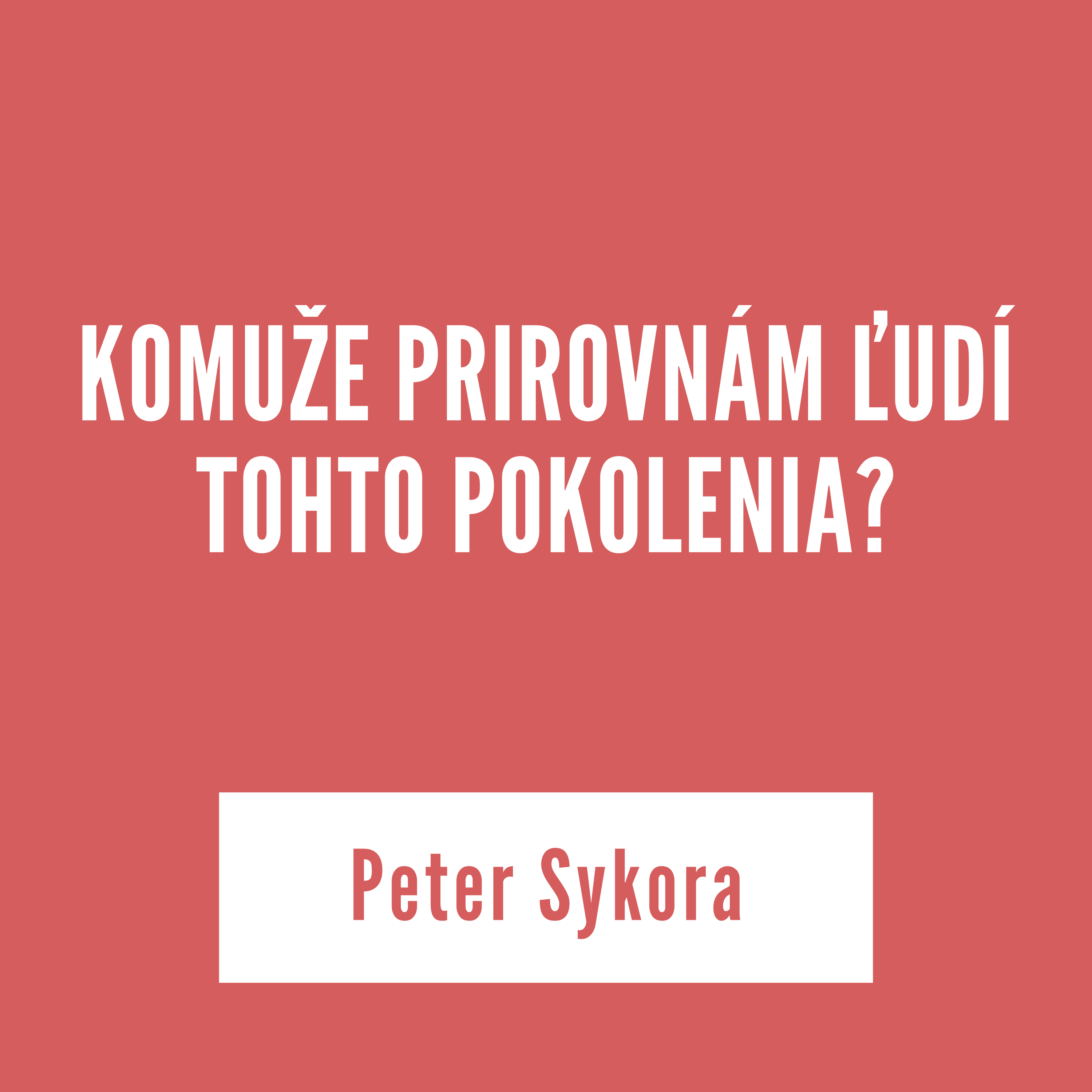 KOMUŽE PRIROVNÁM ĽUDÍ TOHTO POKOLENIA? | 17. septembra 2025 episode artwork
