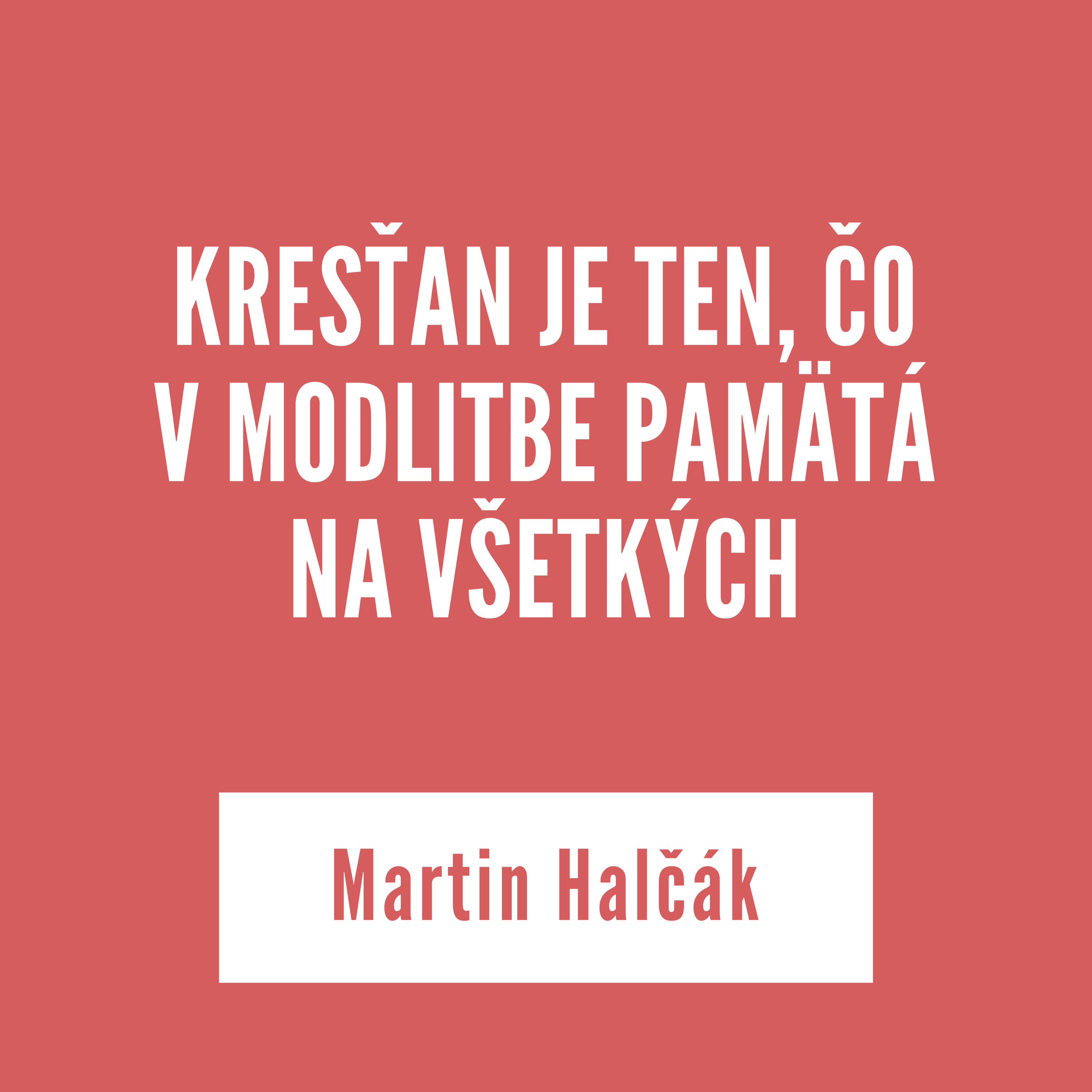 KRESŤAN JE TEN, ČO V MODLITBE PAMÄTÁ NA VŠETKÝCH | 01. augusta 2025 episode artwork