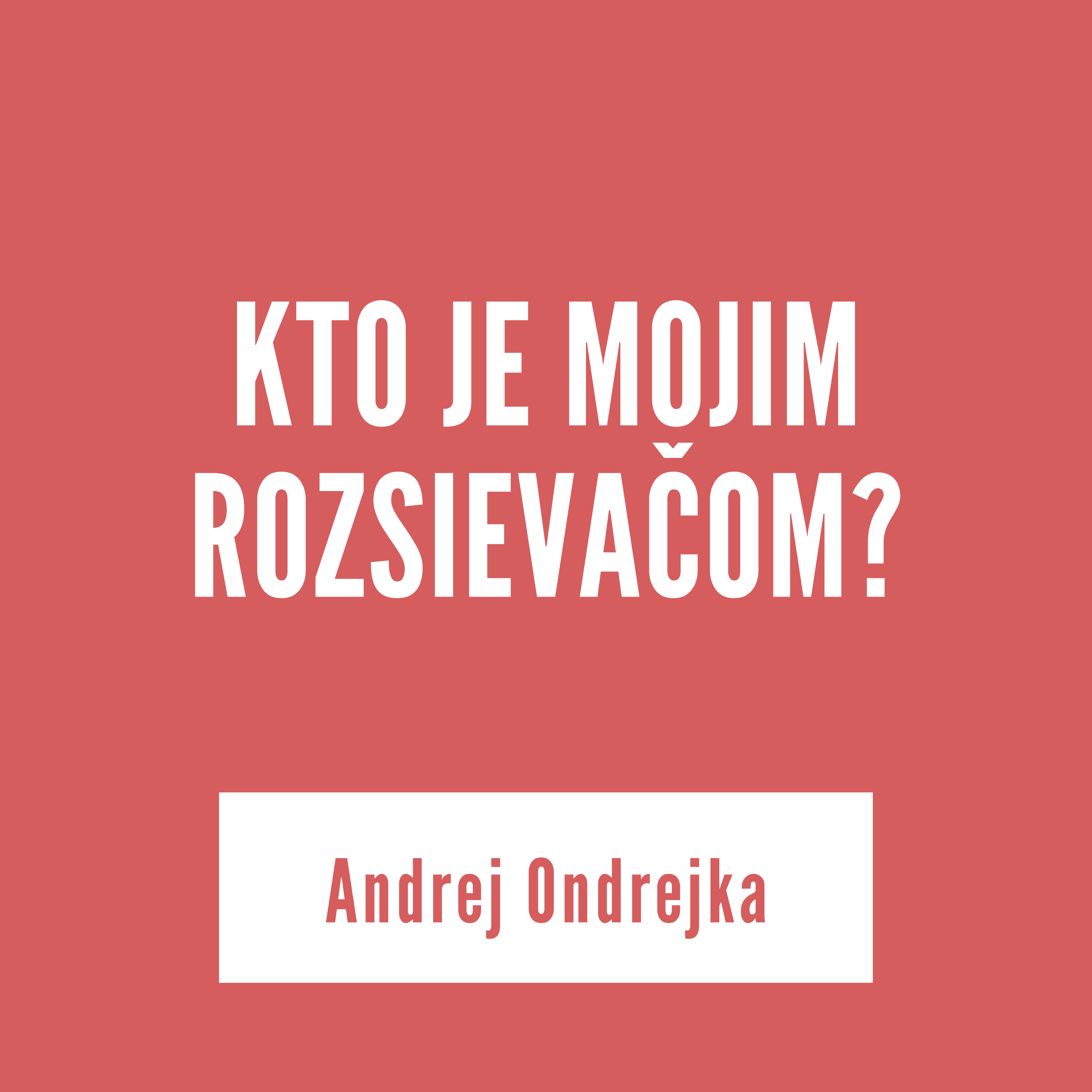 KTO JE MOJIM ROZSIEVAČOM? | 28. januára 2026 episode artwork