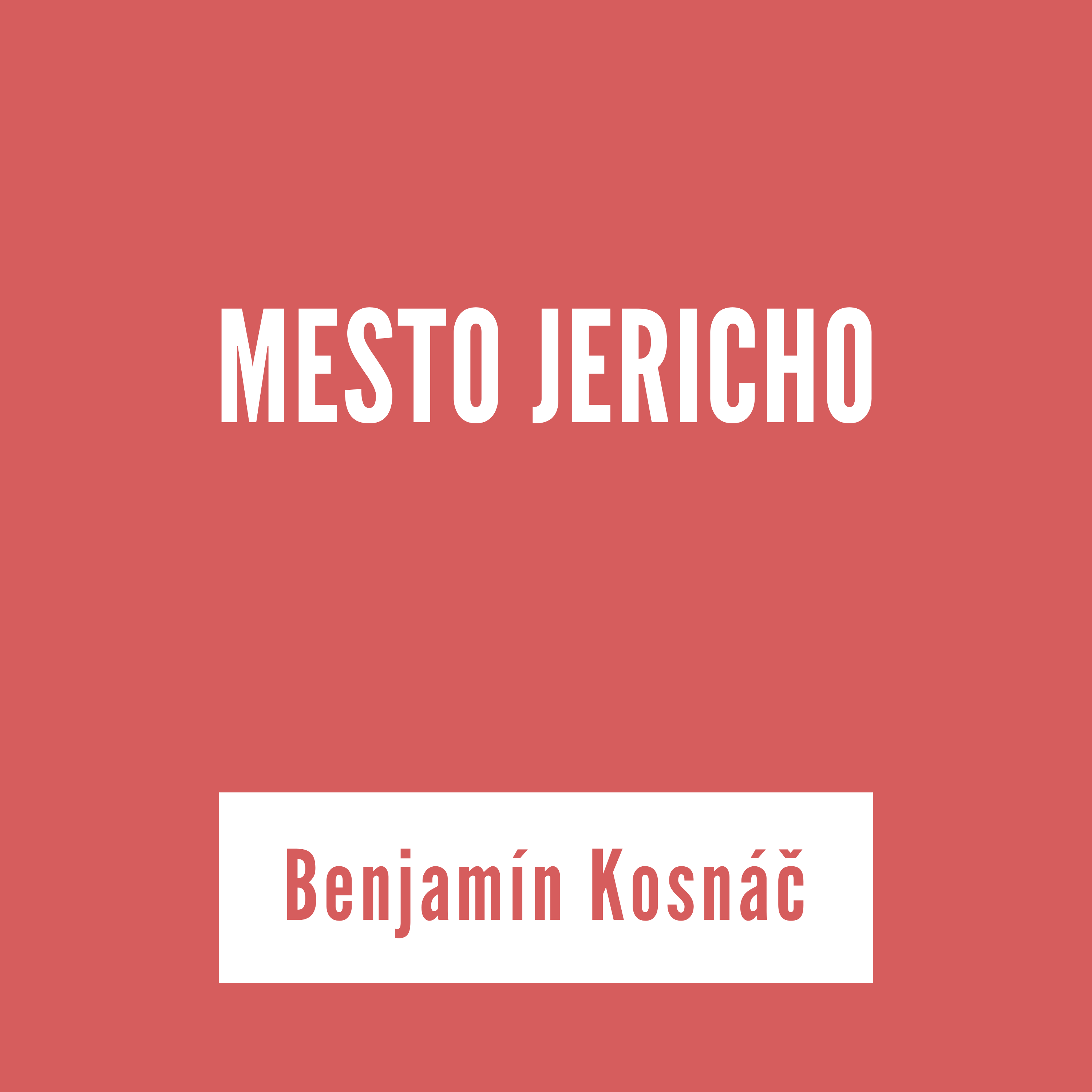 MESTO JERICHO | Benjamín Kosnáč episode artwork