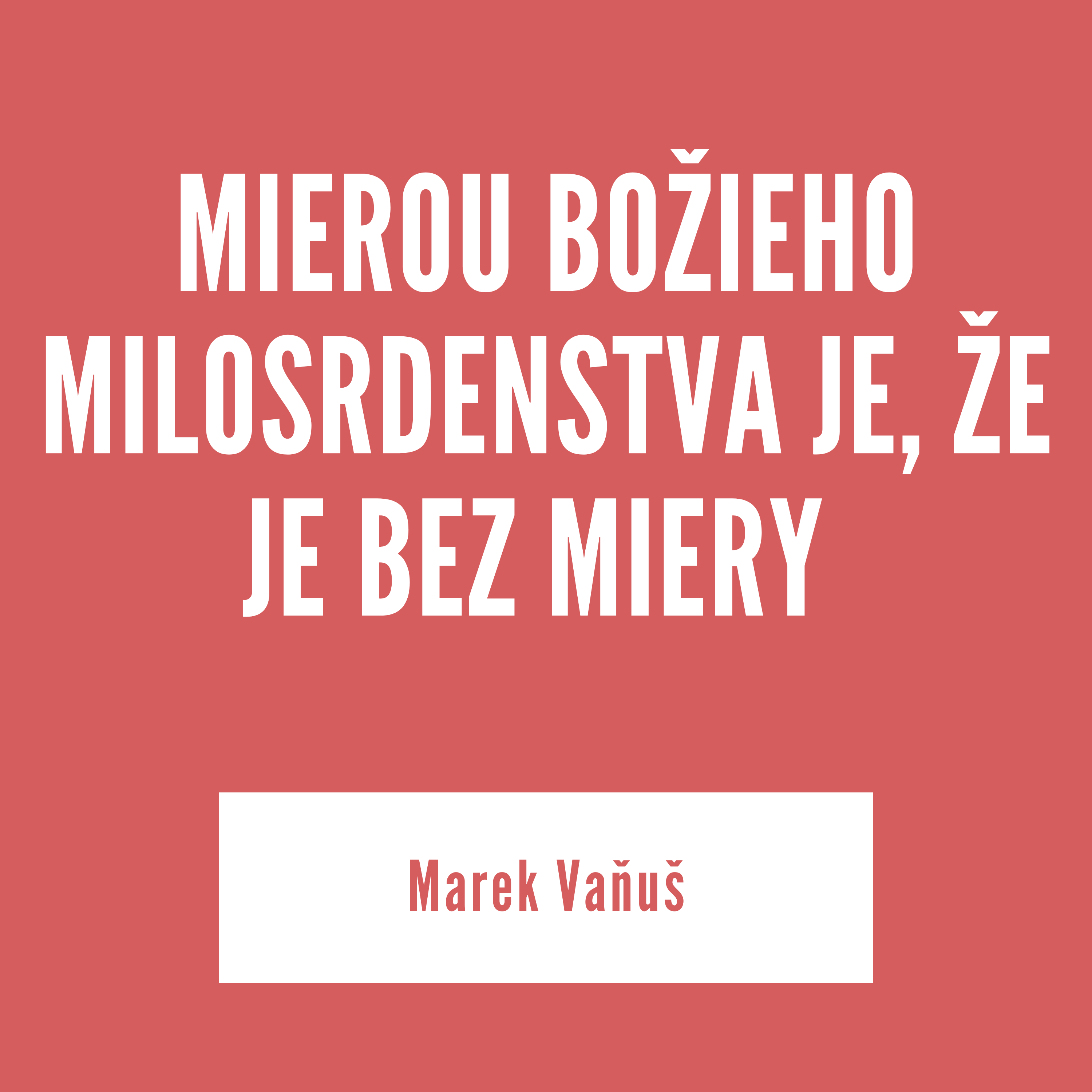 MIEROU BOŽIEHO MILOSRDENSTVA JE, ŽE JE BEZ MIERY | Marek Vaňuš episode artwork