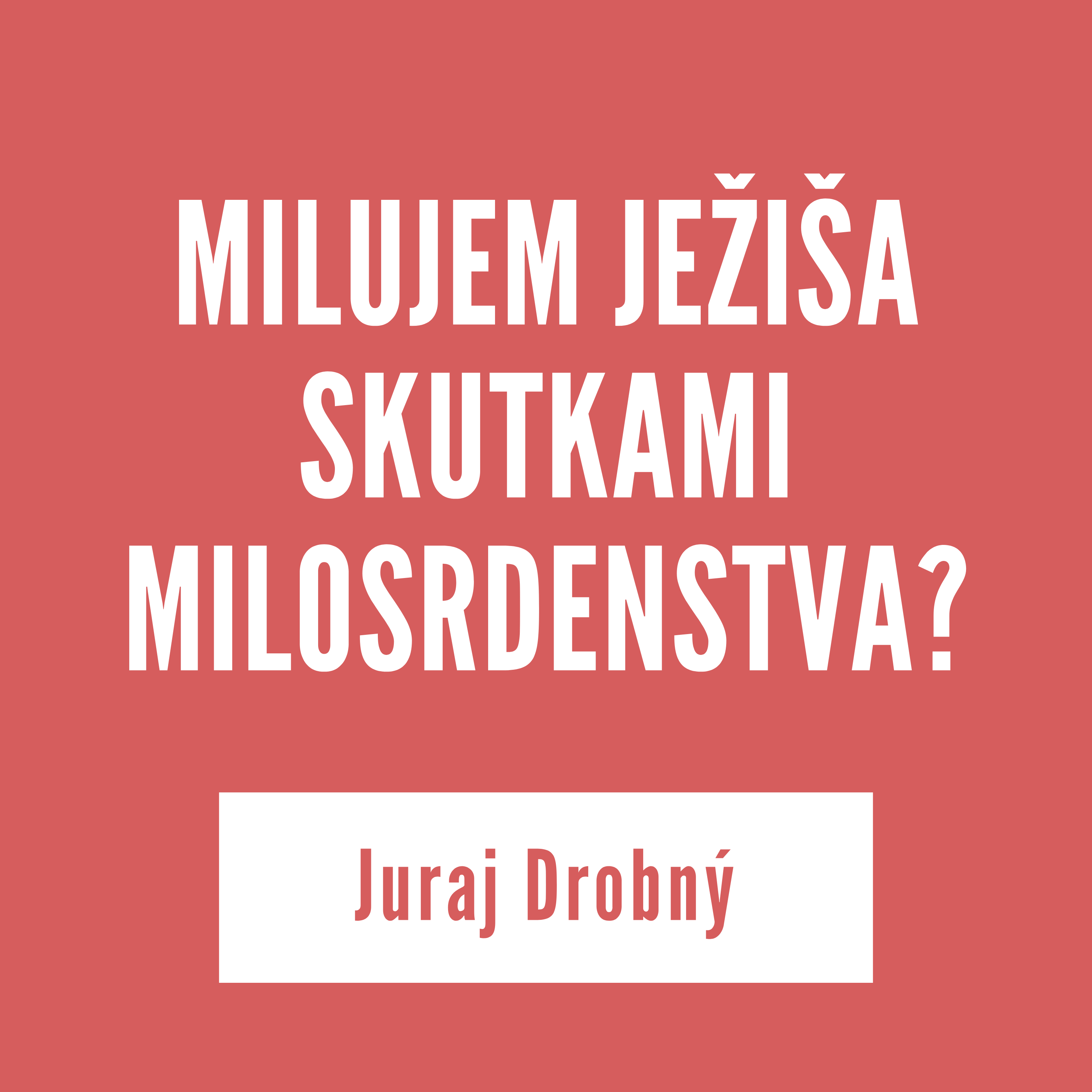 MILUJEM JEŽIŠA SKUTKAMI MILOSRDENSTVA? | 11. novembra 2025 episode artwork