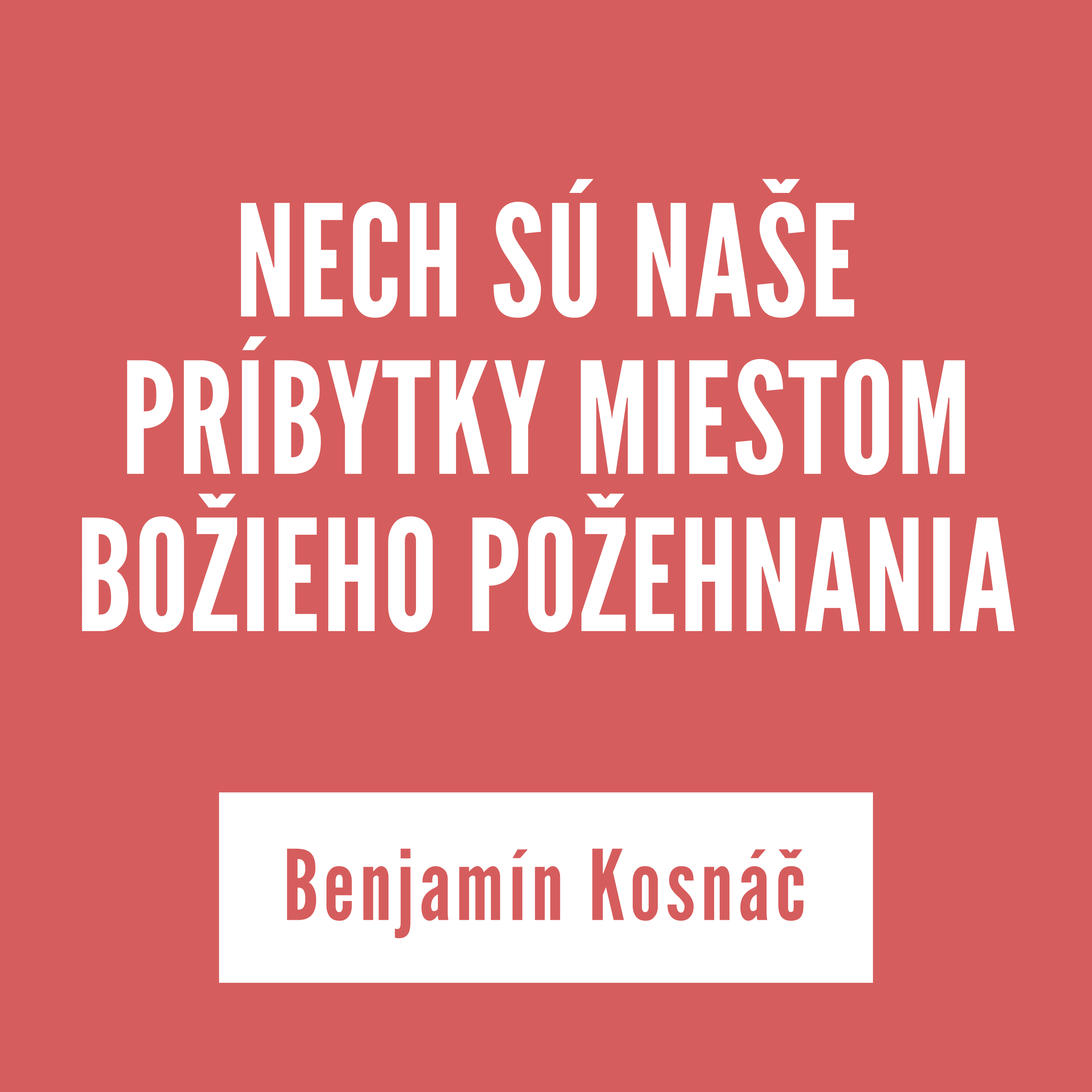 NECH SÚ NAŠE PRÍBYTKY MIESTOM BOŽIEHO POŽEHNANIA | Benjamín Kosnáč episode artwork