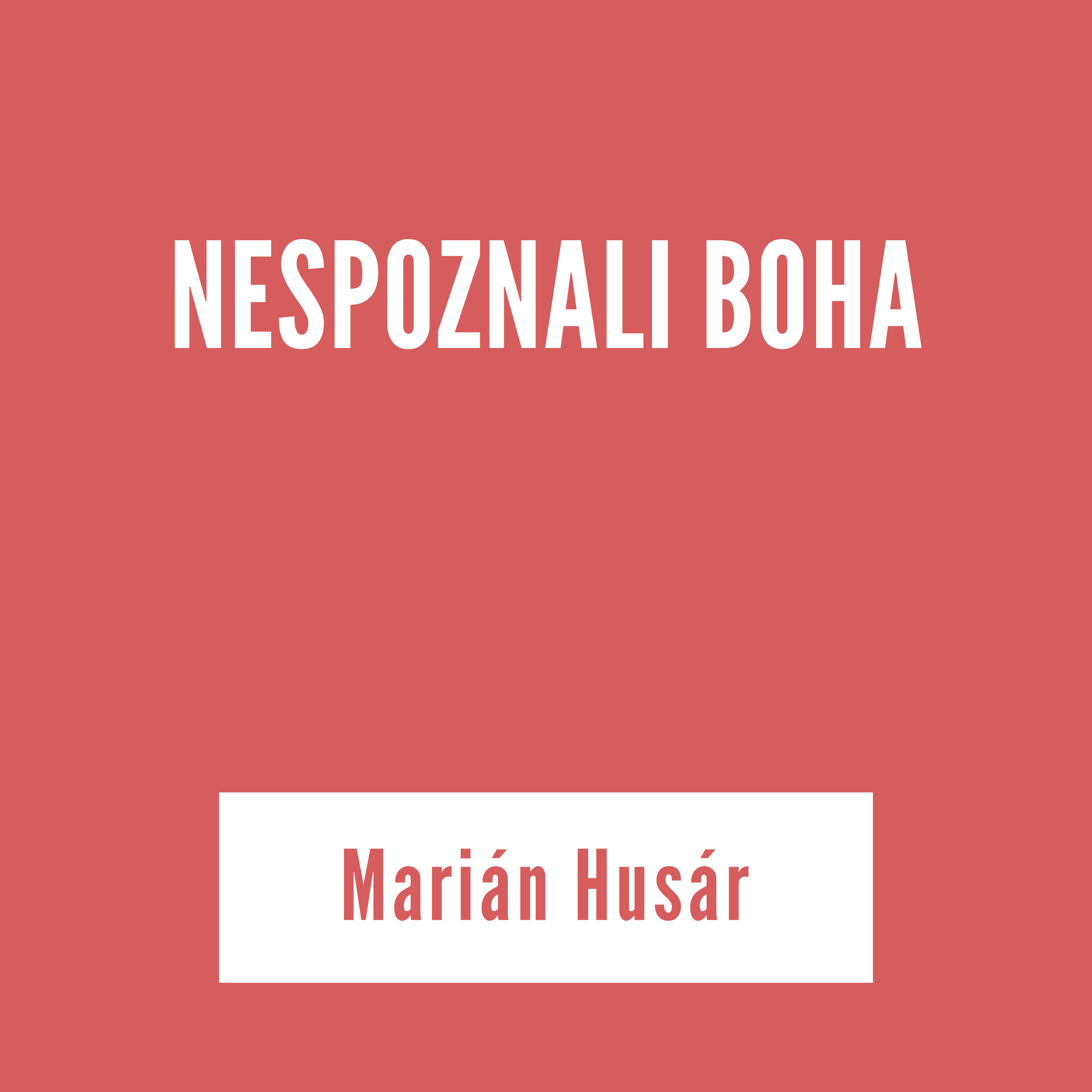 NESPOZNALI BOHA | Marián Husár episode artwork