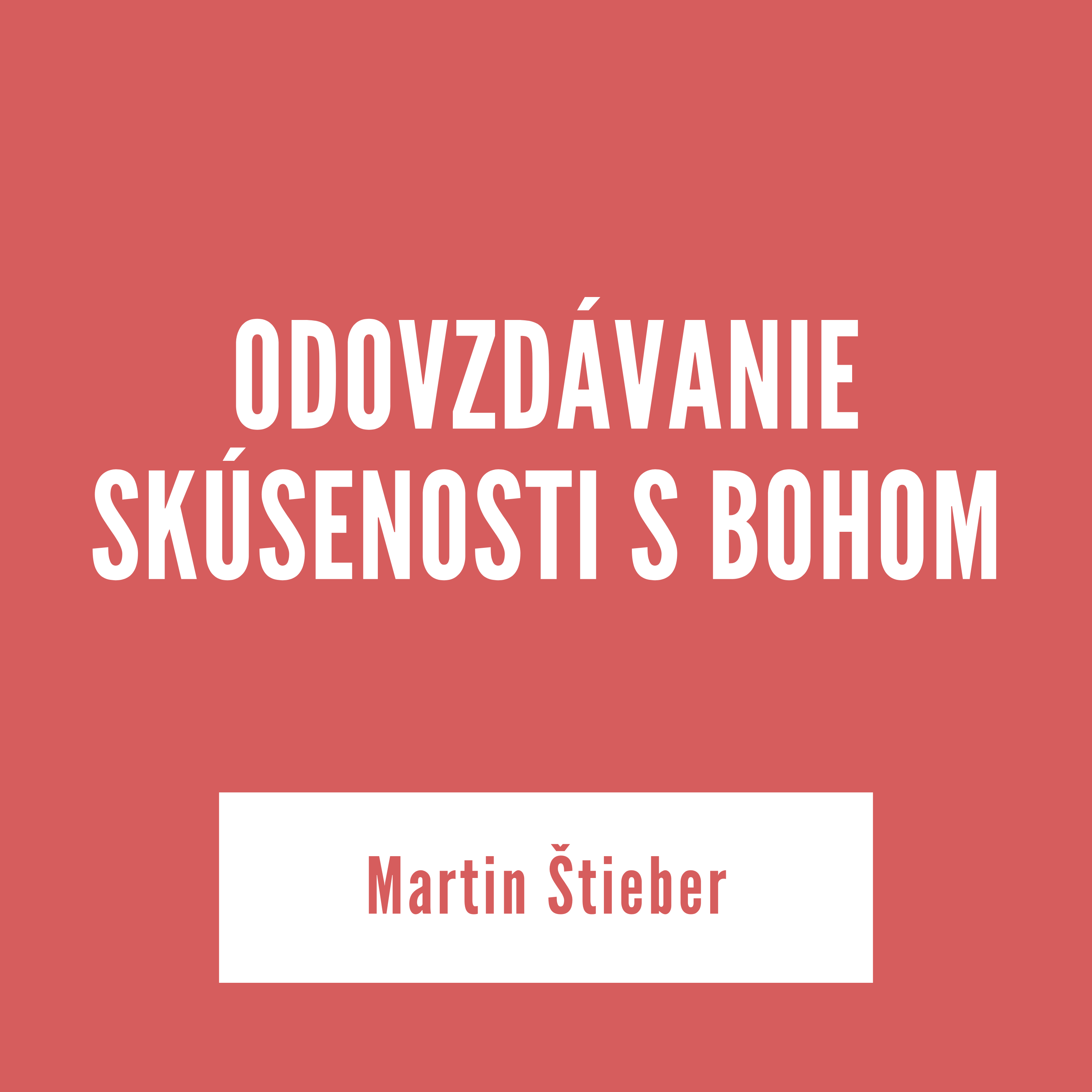 ODOVZDÁVANIE SKÚSENOSTI S BOHOM | Martin Štieber episode artwork