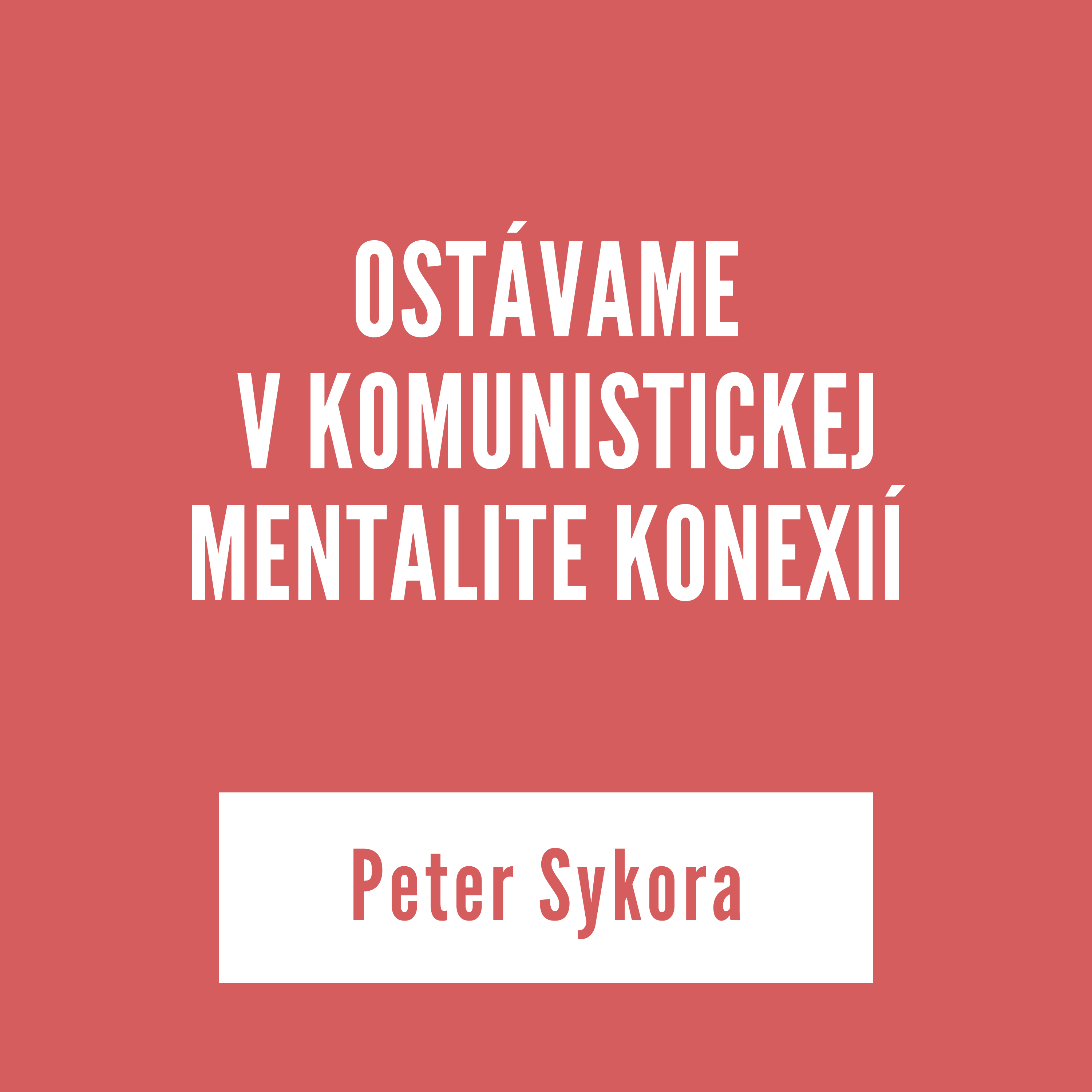 OSTÁVAME V KOMUNISTICKEJ MENTALITE KONEXIÍ | 29.októbra .2025 episode artwork
