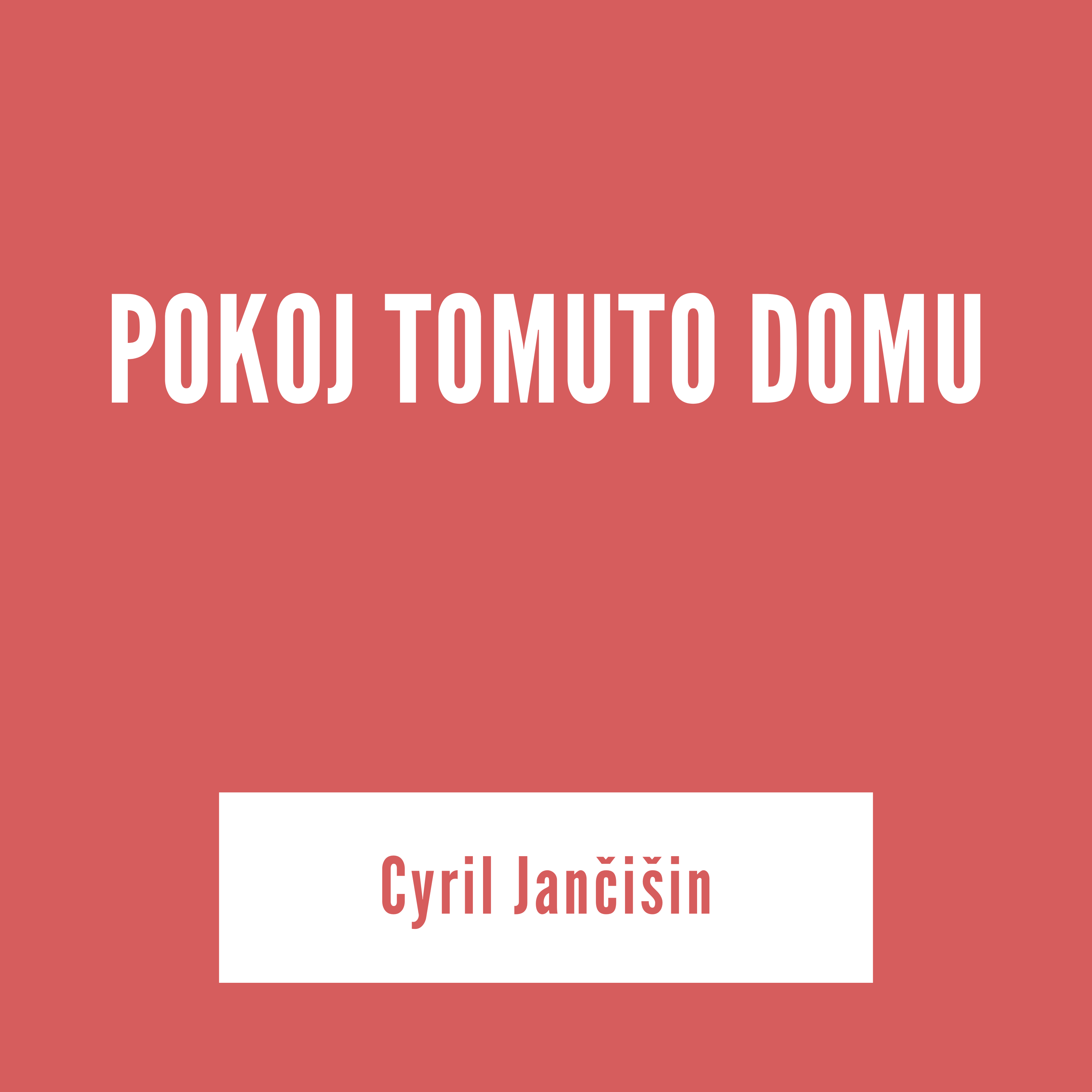 POKOJ TOMUTO DOMU | Cyril Jančišin episode artwork