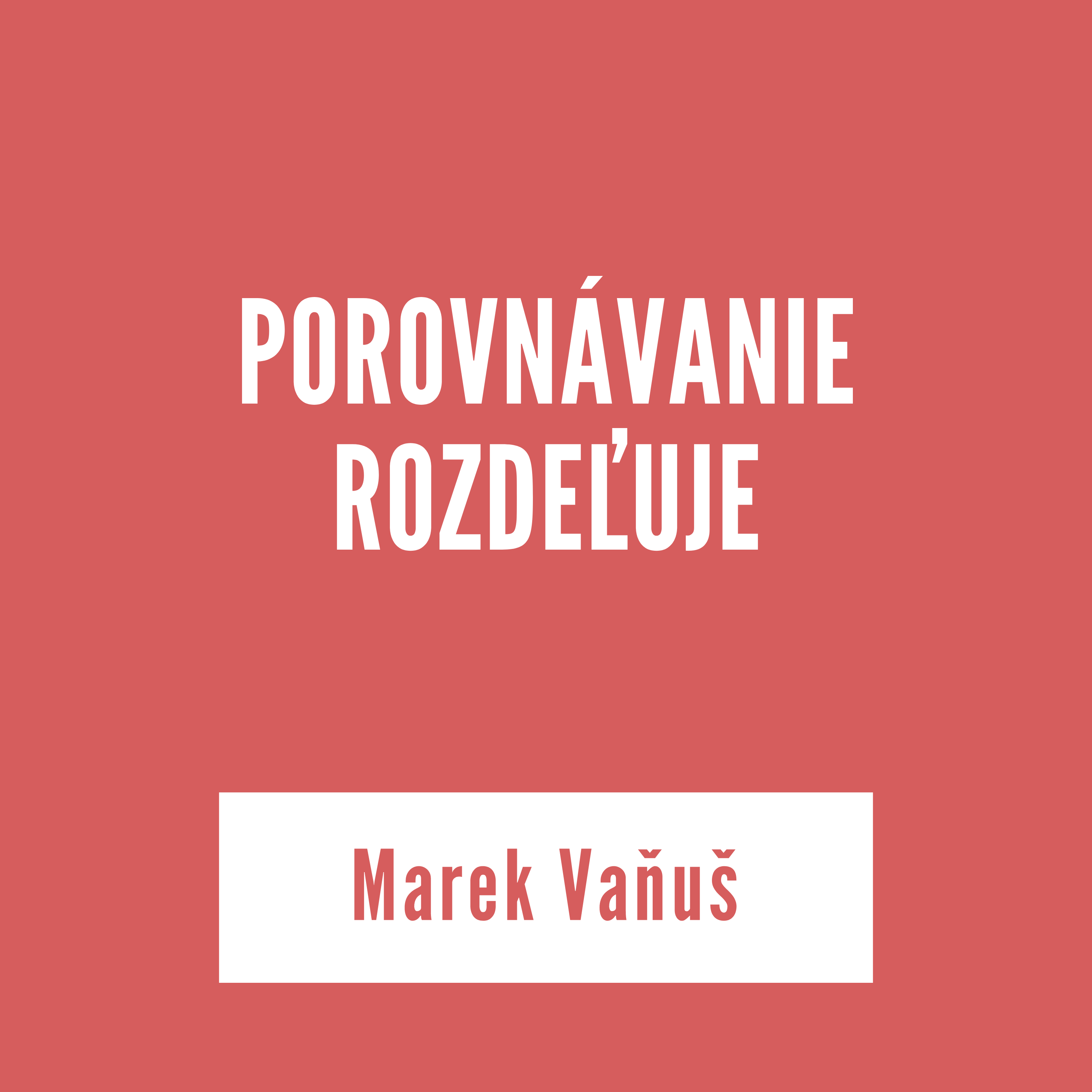 POROVNÁVANIE ROZDEĽUJE | Marek Vaňuš episode artwork