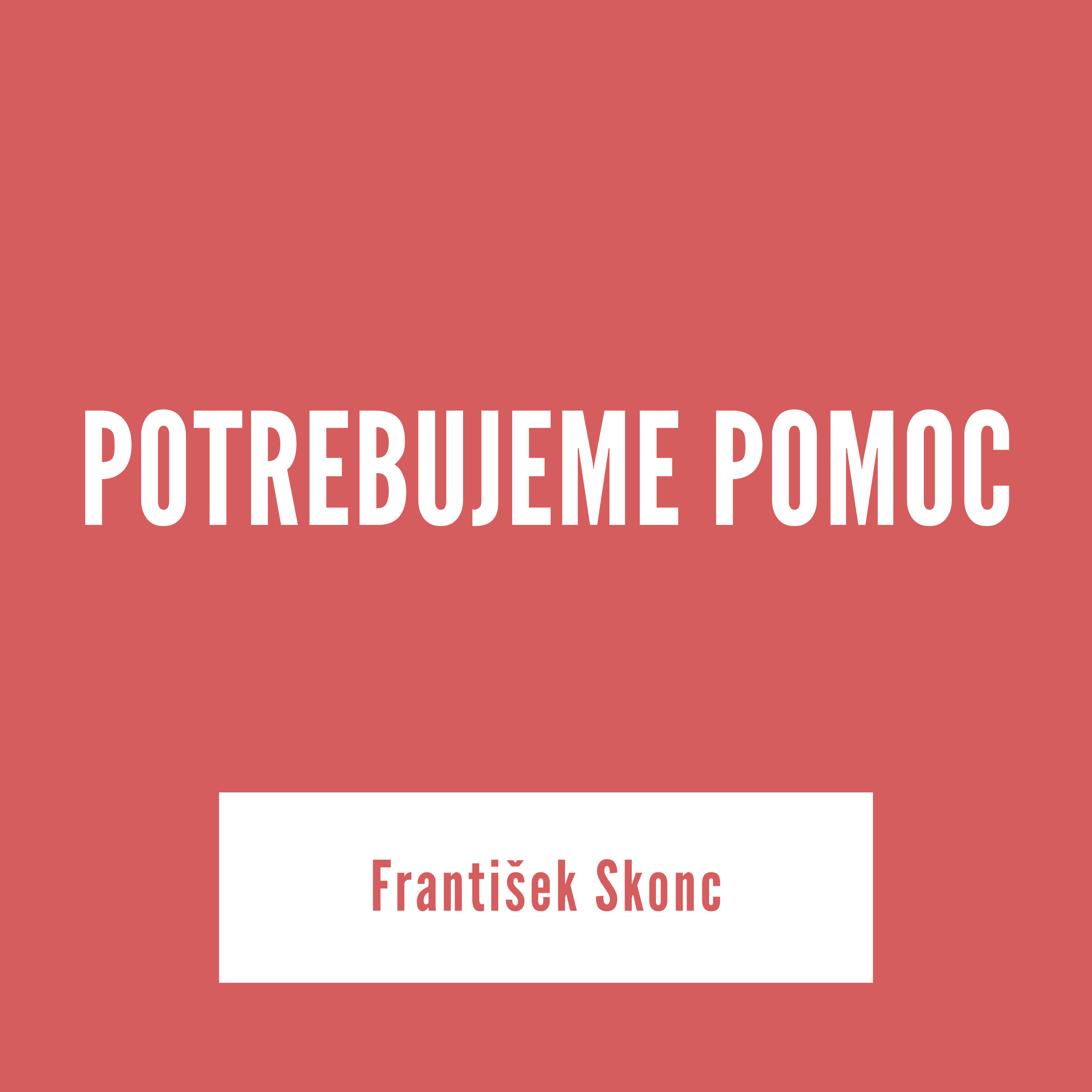 POTREBUJEME POMOC | 17. júla 2025 episode artwork