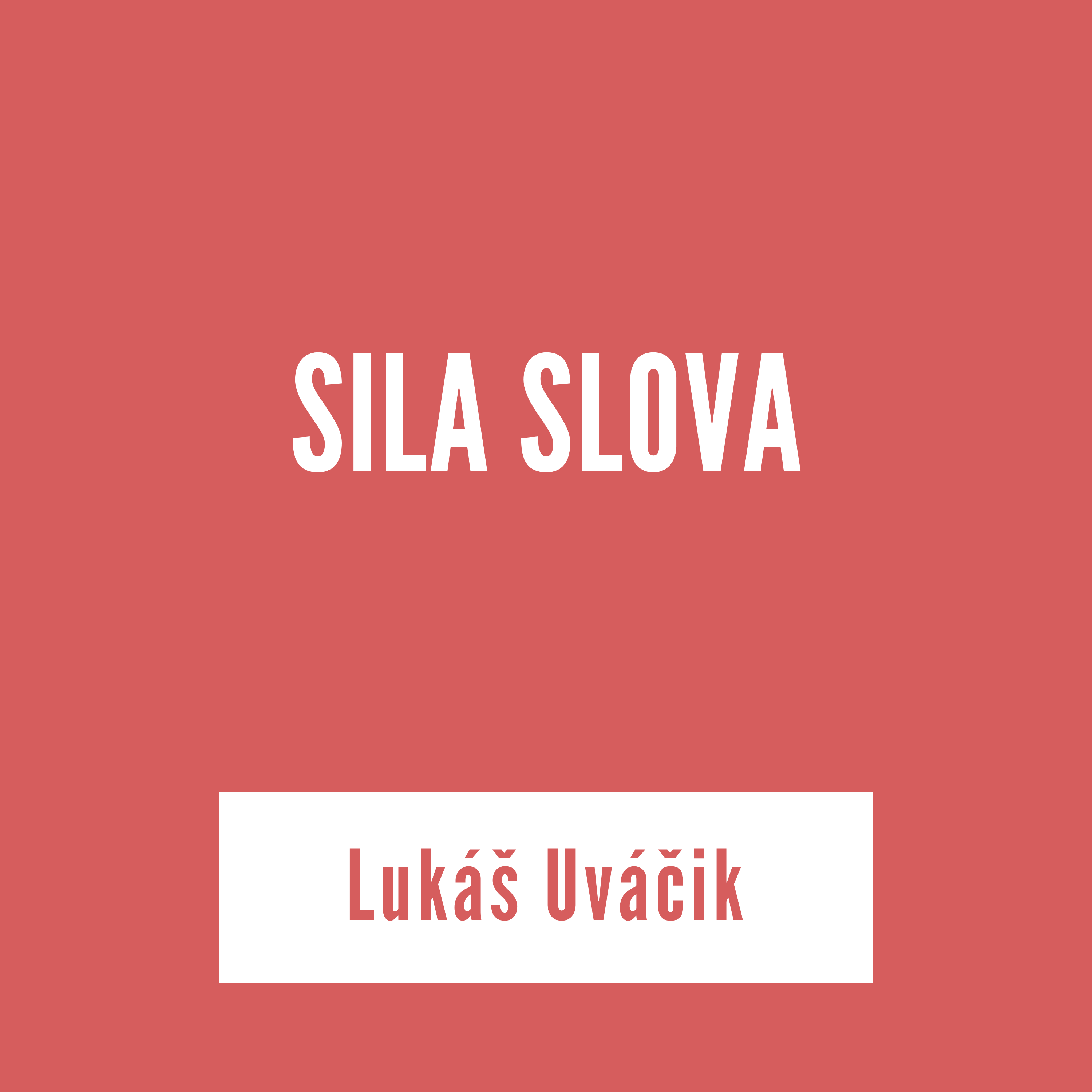 SILA SLOVA | Lukáš Uváčik episode artwork