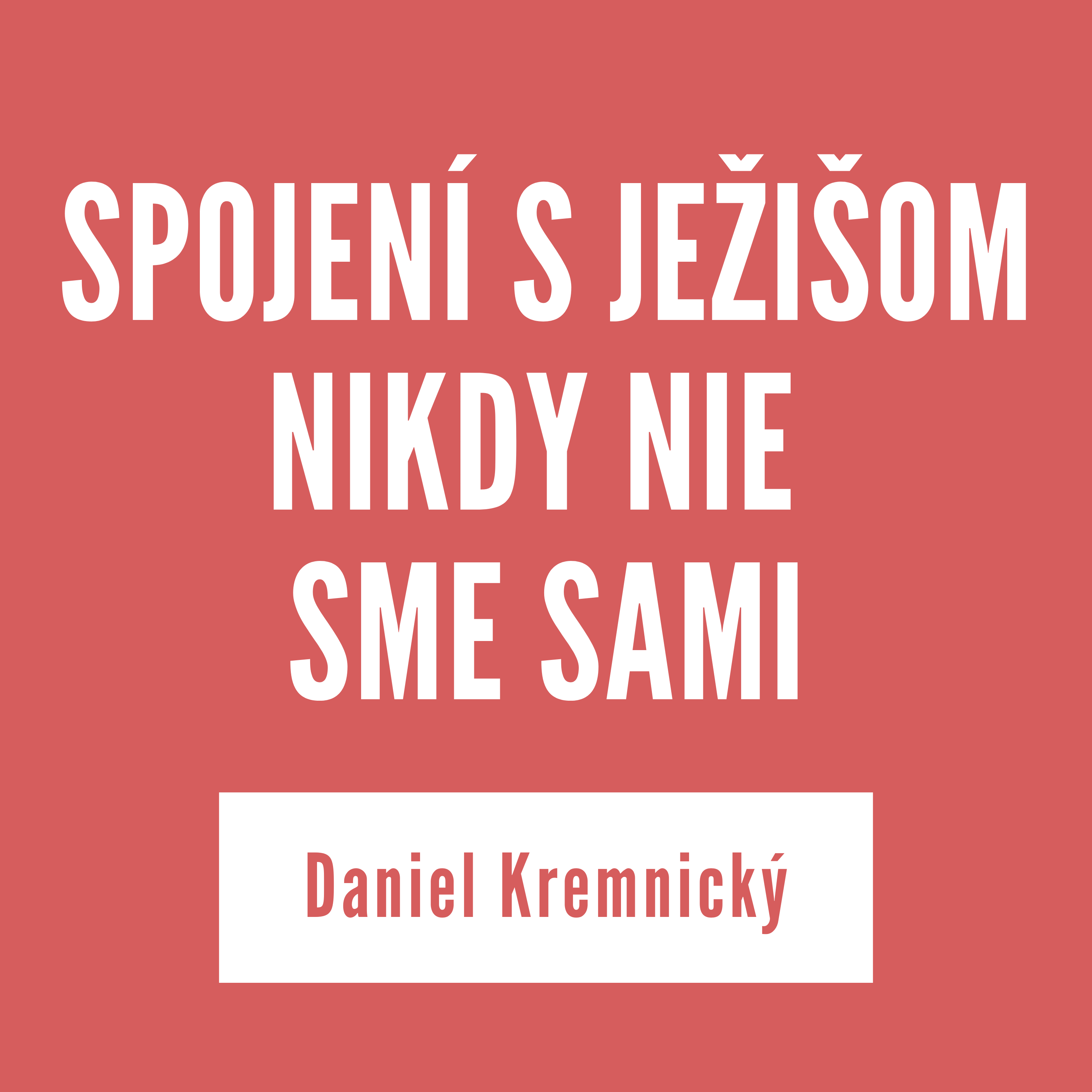 SPOJENÍ S JEŽIŠOM NIKDY NIE SME SAMI | 18. mája 2026 episode artwork