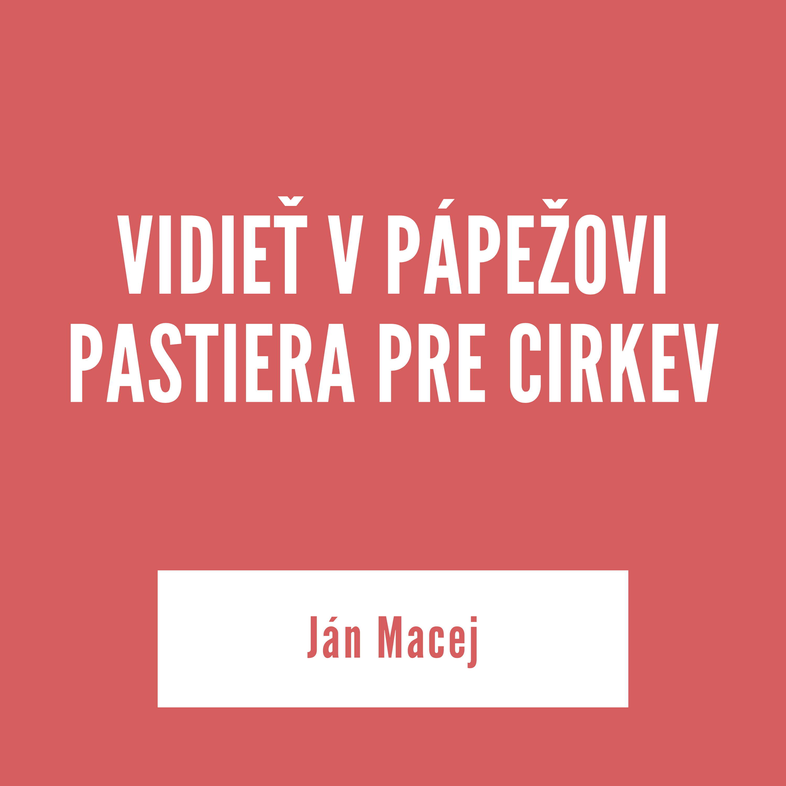 VIDIEŤ V PÁPEŽOVI PASTIERA PRE CIRKEV | 4. septembra episode artwork