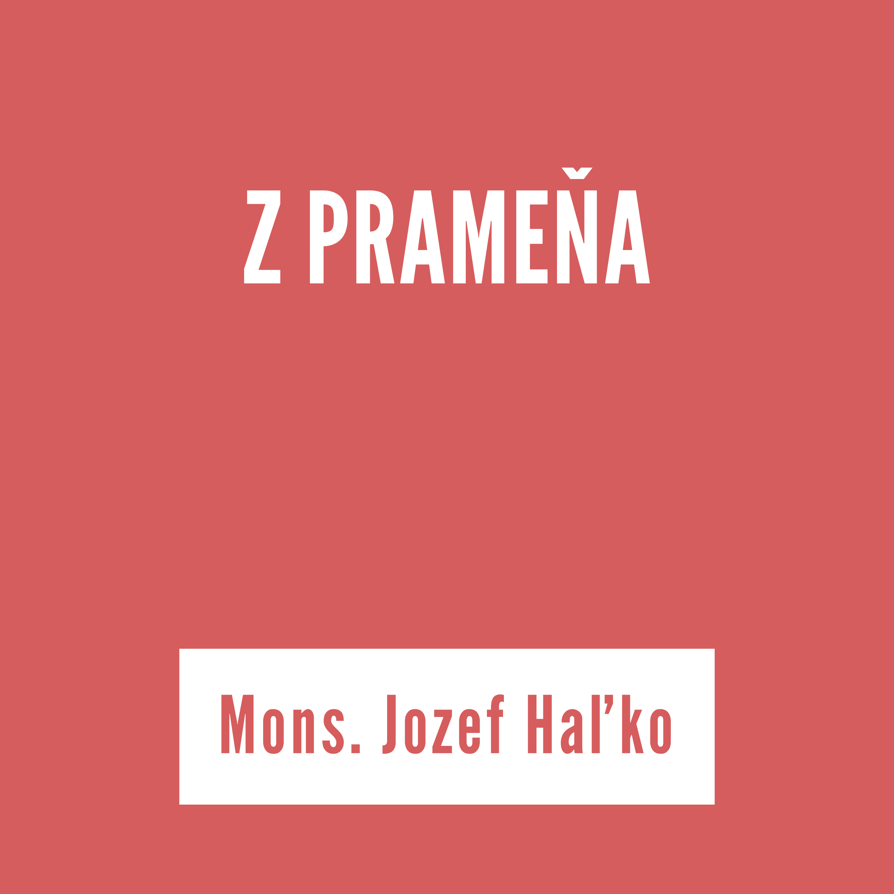 Z PRAMEŇA | Mons. Jozef Haľko episode artwork