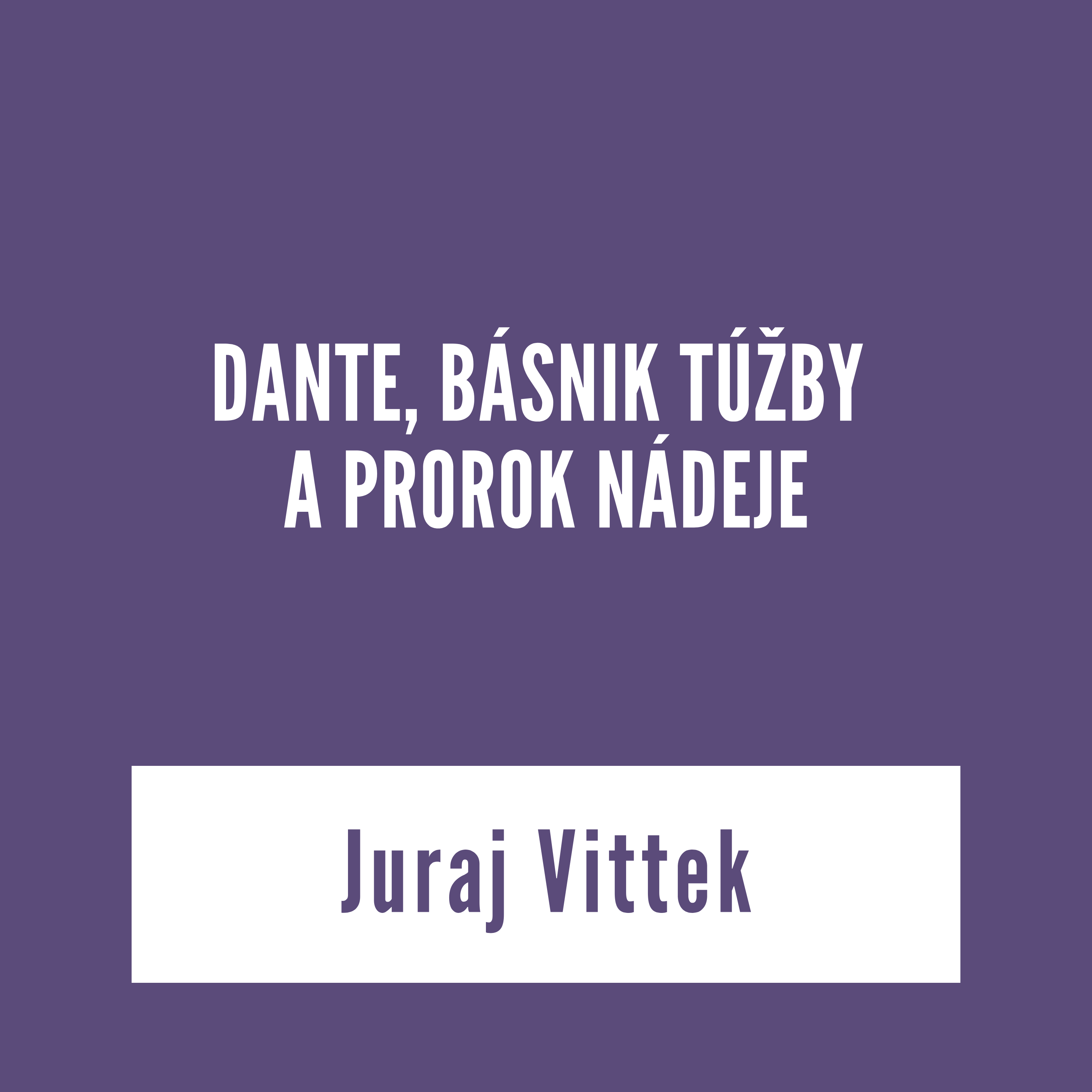 DANTE, BÁSNIK TÚŽBY A PROROK NÁDEJE | vKontexte