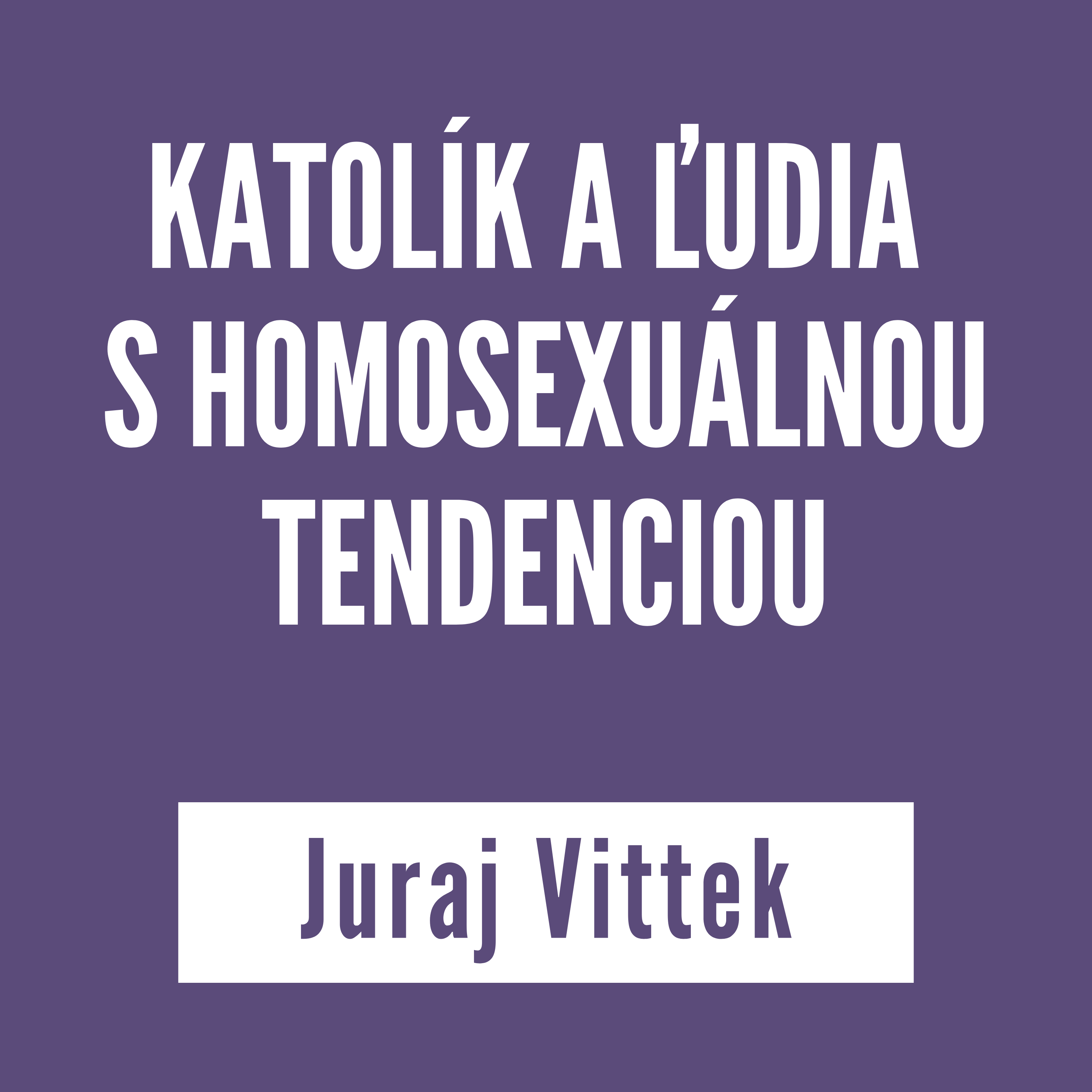 KATOLÍK A ĽUDIA S HOMOSEXUÁLNOU TENDENCIOU | vKontexte