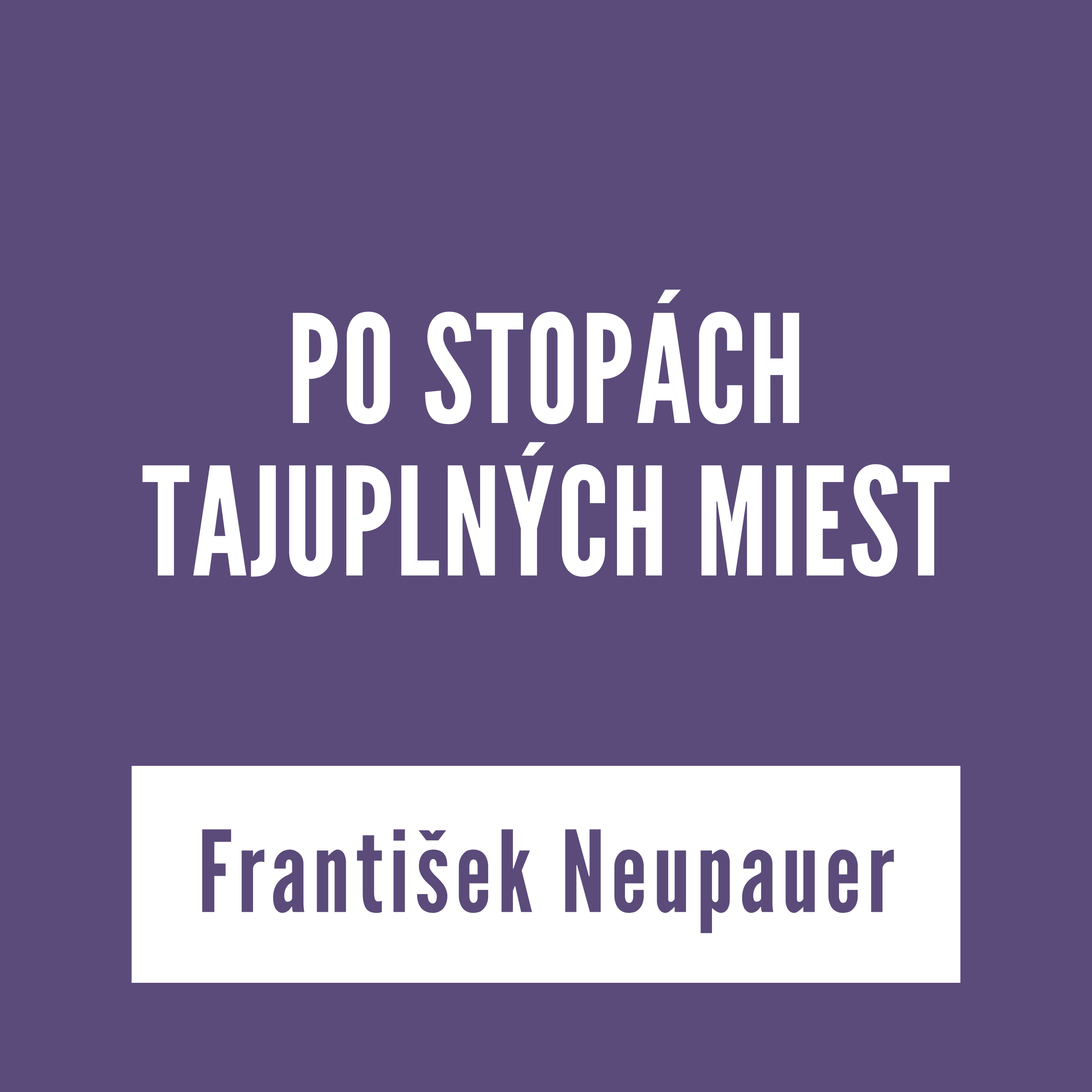 PO STOPÁCH TAJUPLNÝCH MIEST | vKontexte