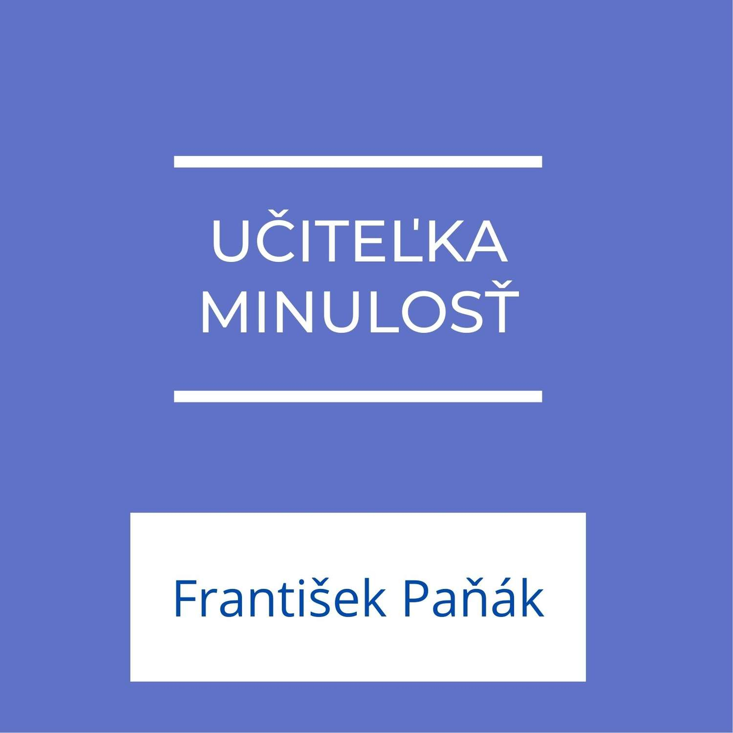 Učiteľka minulosť | V kontexte