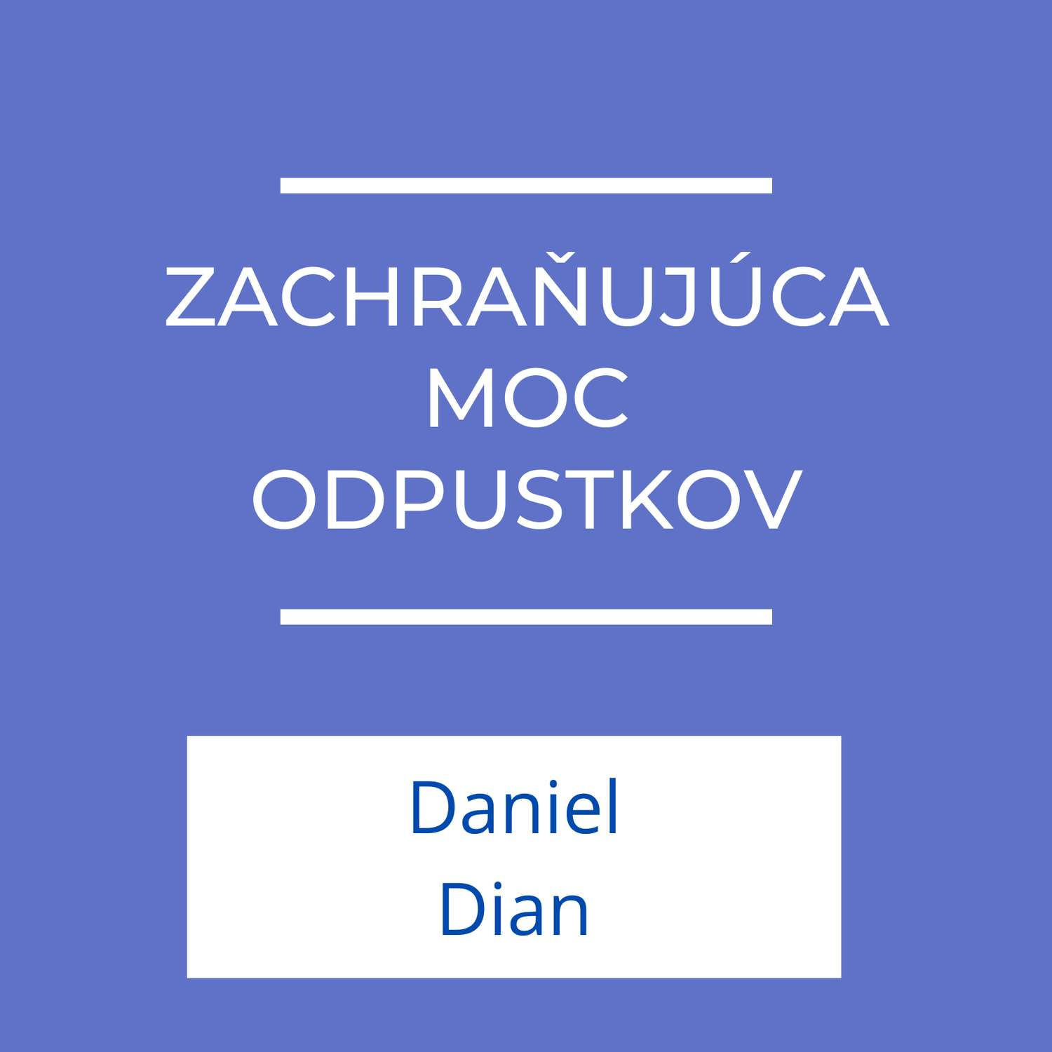Zachraňujúca moc odpustkov | Doma je doma