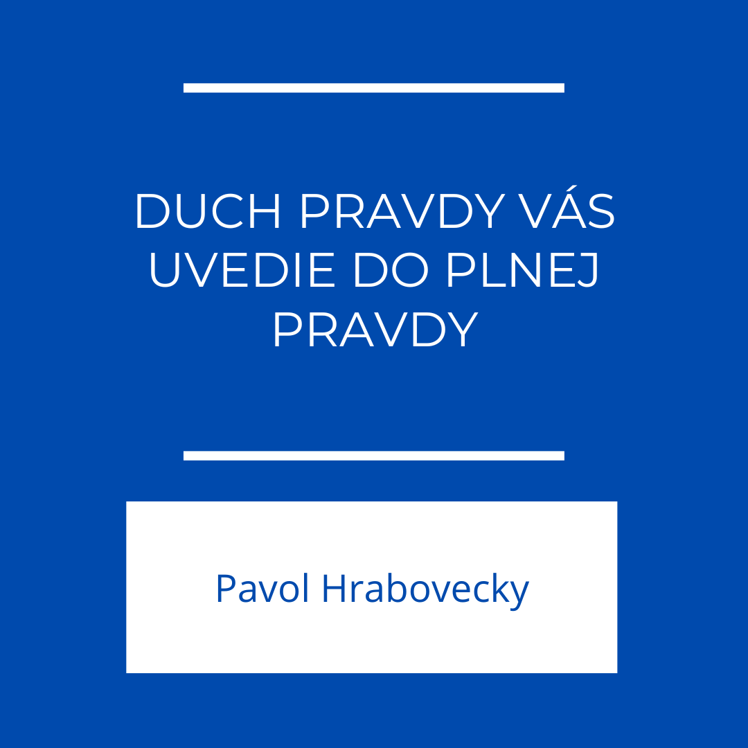 Duch pravdy vás uvedie do plnej pravdy | EFFETA episode artwork
