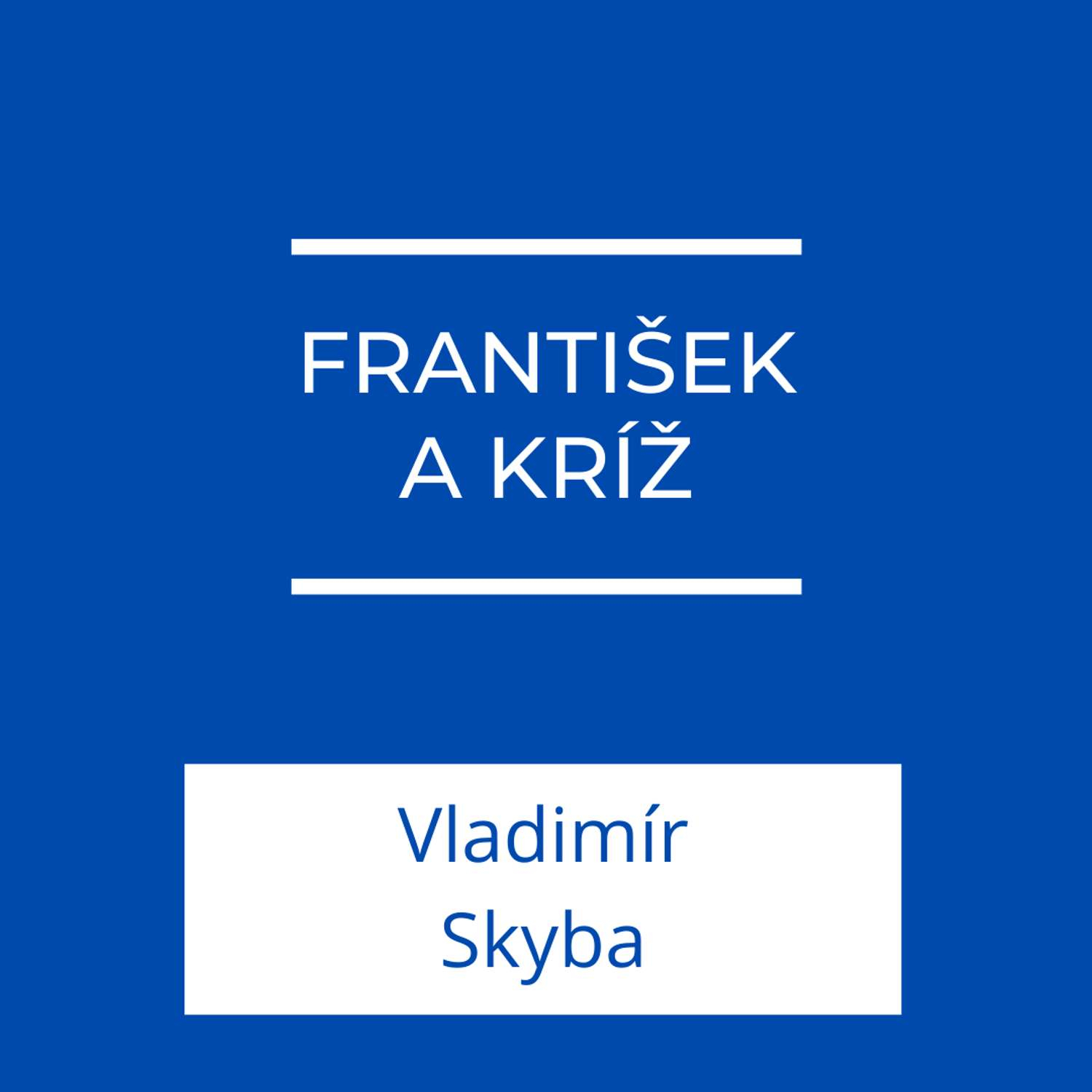 František a kríž | Jeden na jedného episode artwork