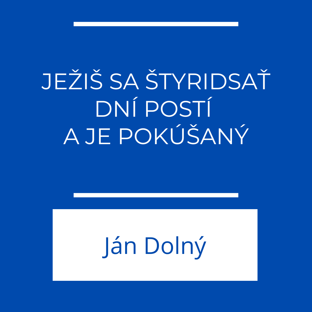 Ježiš sa štyridsať dní postí a je pokúšaný | EFFETA episode artwork