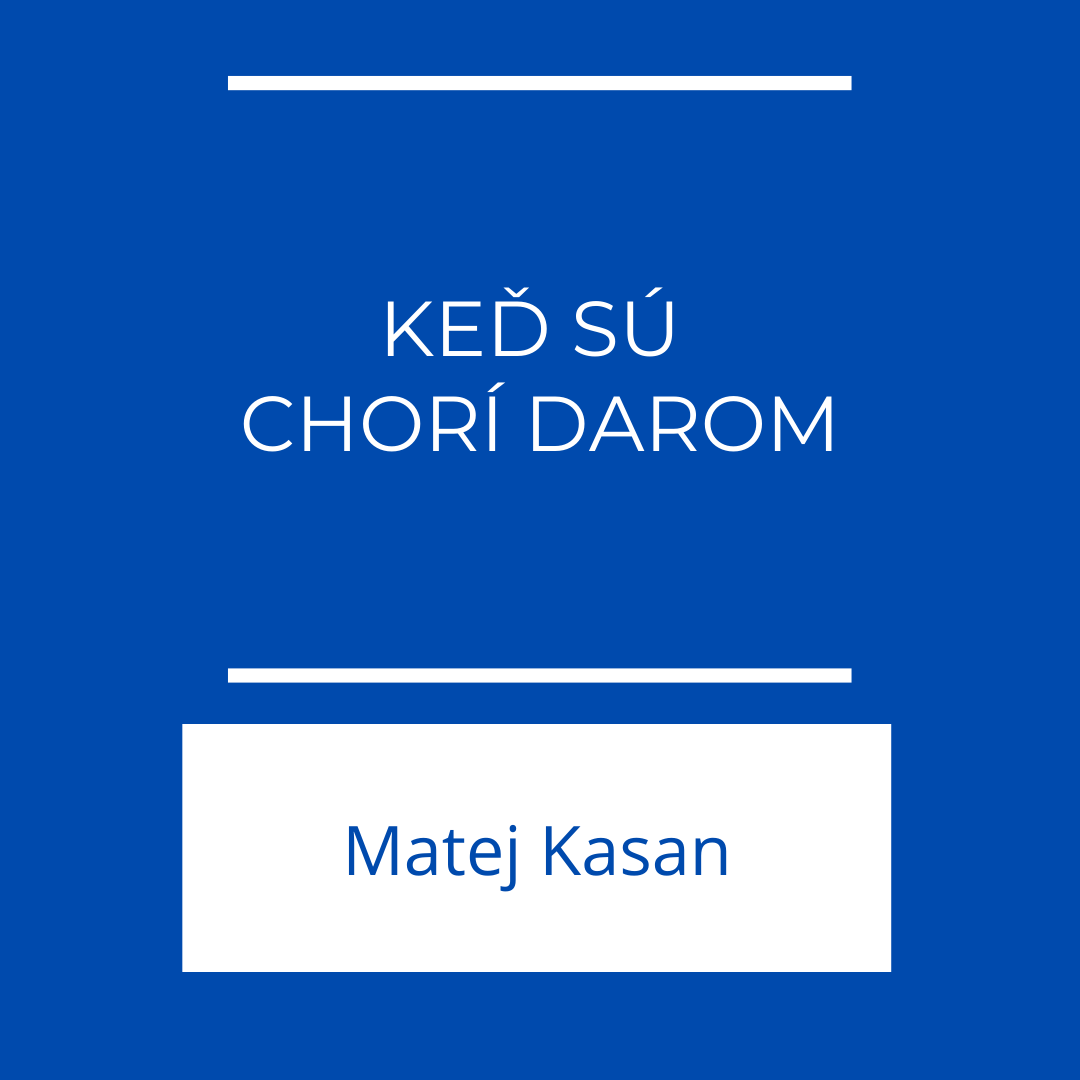 KEĎ SÚ CHORÍ DAROM | Jeden na jedného episode artwork