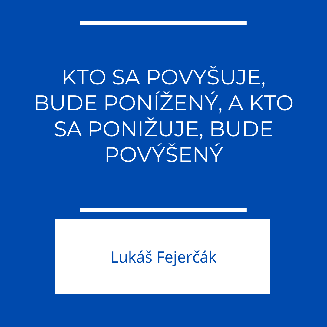 Kto sa povyšuje, bude ponížený, a kto sa ponižuje, bude povýšený | EFFETA episode artwork