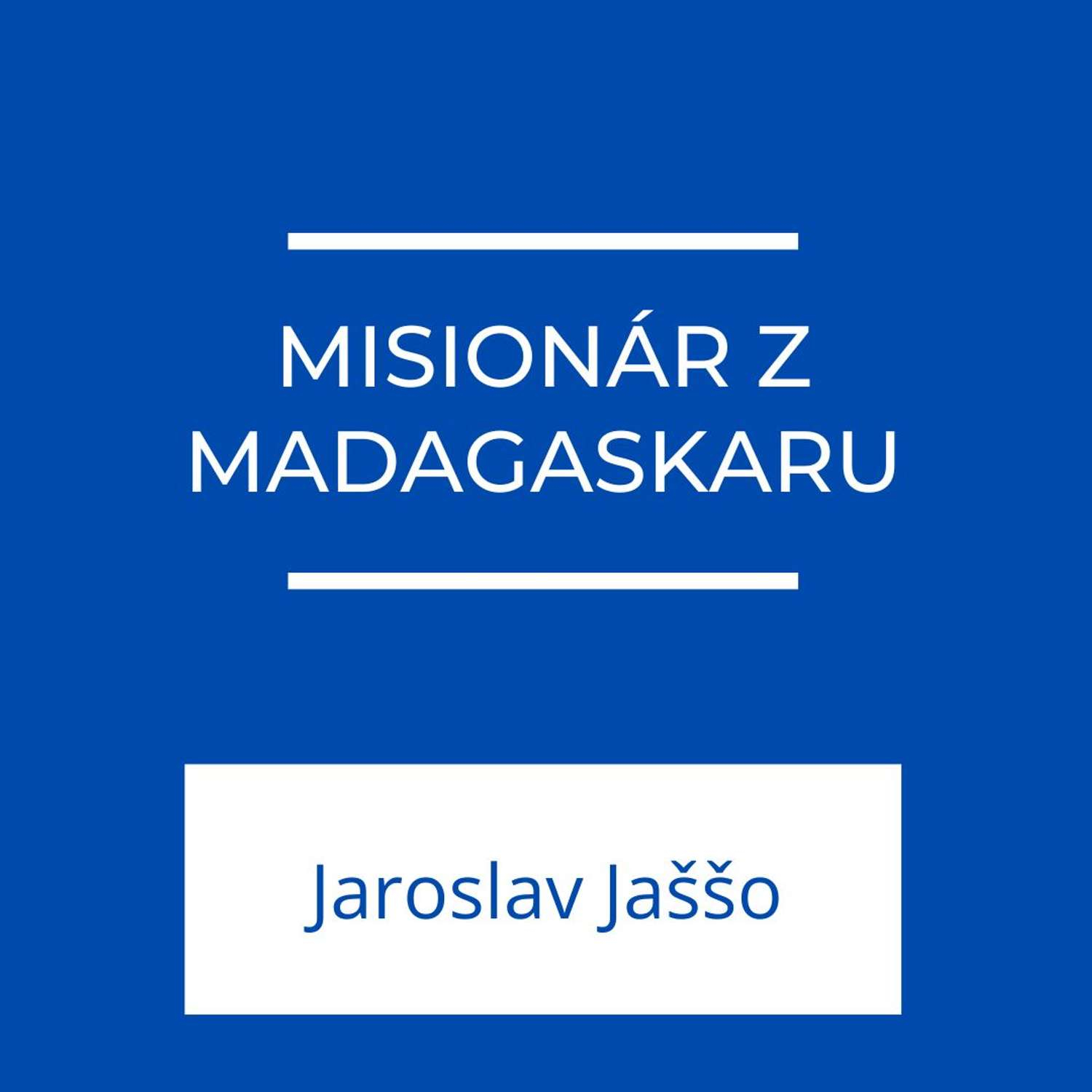 Misionár z Madagaskaru | Jeden na jedného episode artwork