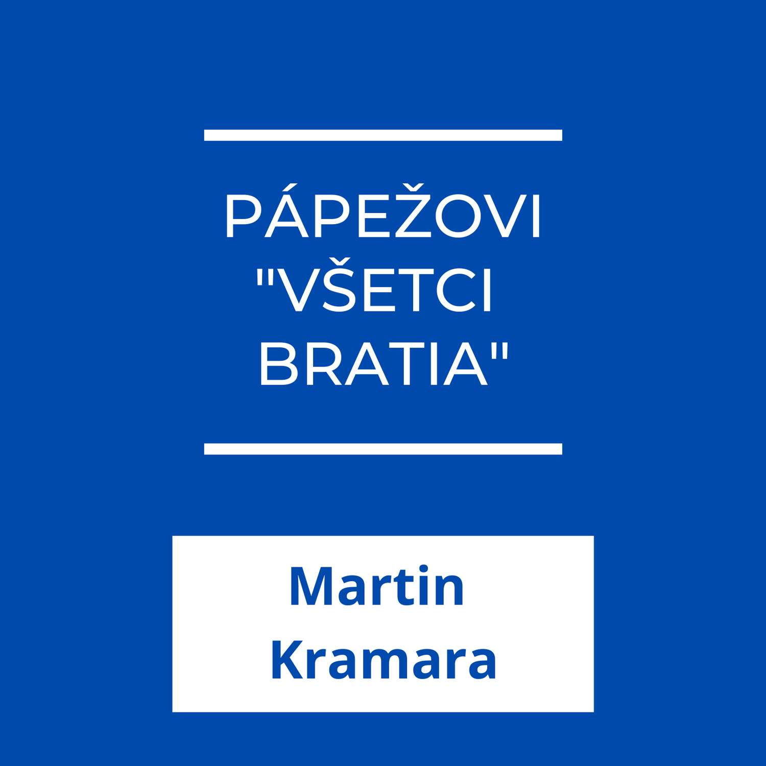 Pápežovi "Všetci bratia" episode artwork