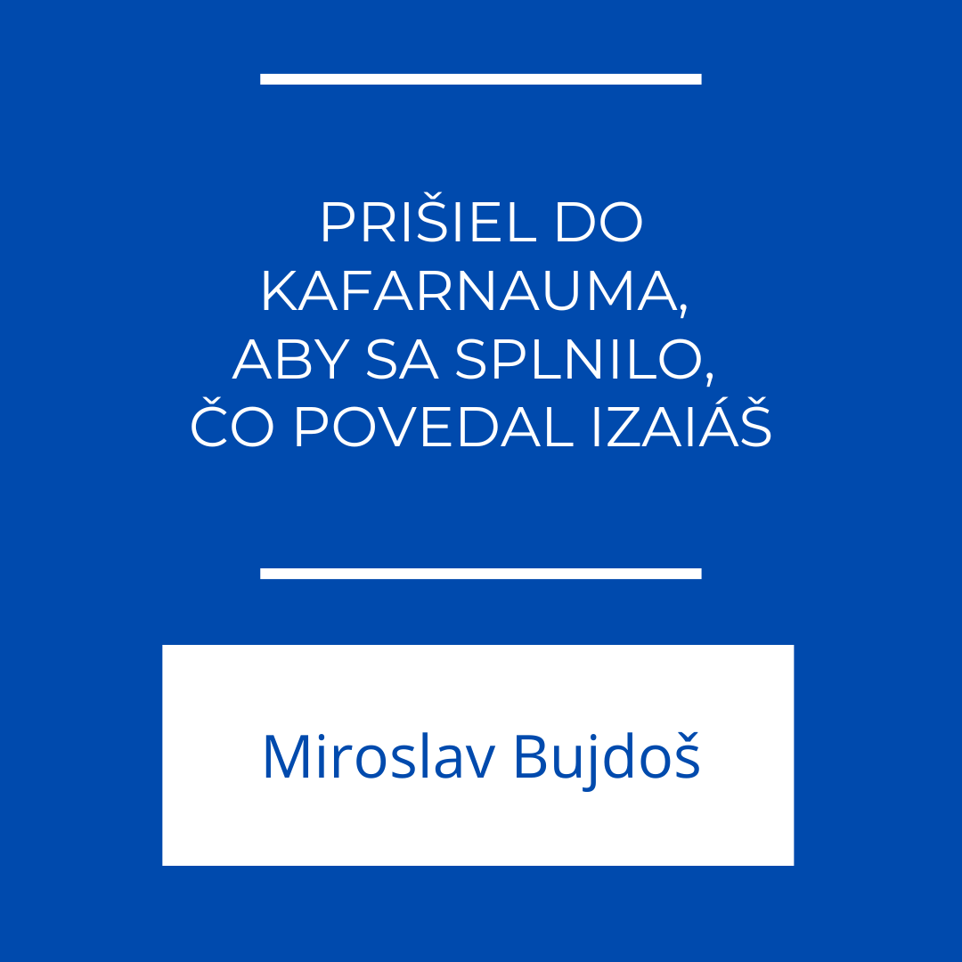 Prišiel do Kafarnauma, aby sa splnilo, čo povedal Izaiáš | EFFETA episode artwork