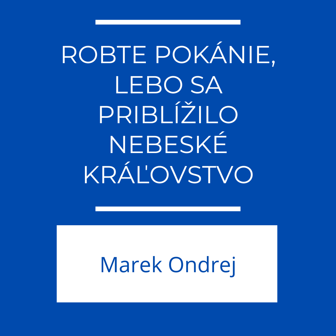 Robte pokánie, lebo sa priblížilo nebeské kráľovstvo | EFFETA episode artwork