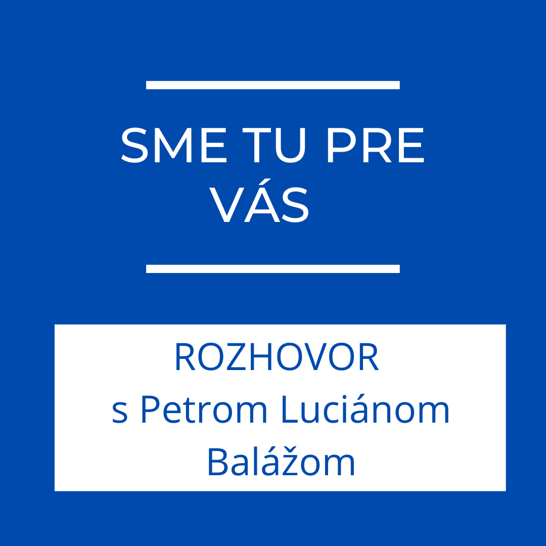 ROZHOVOR S PETROM LUCIÁNOM BALÁŽOM | SME TU PRE VÁS episode artwork