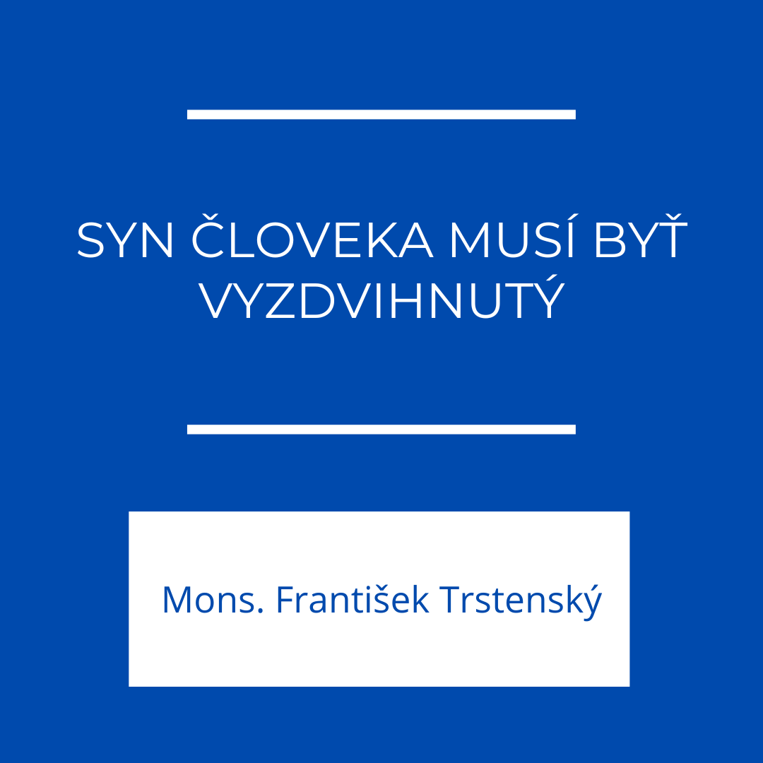 Syn človeka musí byť vyzdvihnutý | EFFETA episode artwork