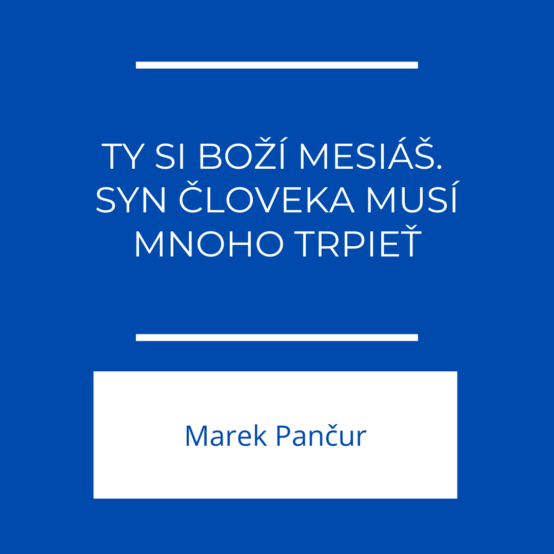 Ty si Boží Mesiáš.  Syn človeka musí mnoho trpieť | EFFETA episode artwork