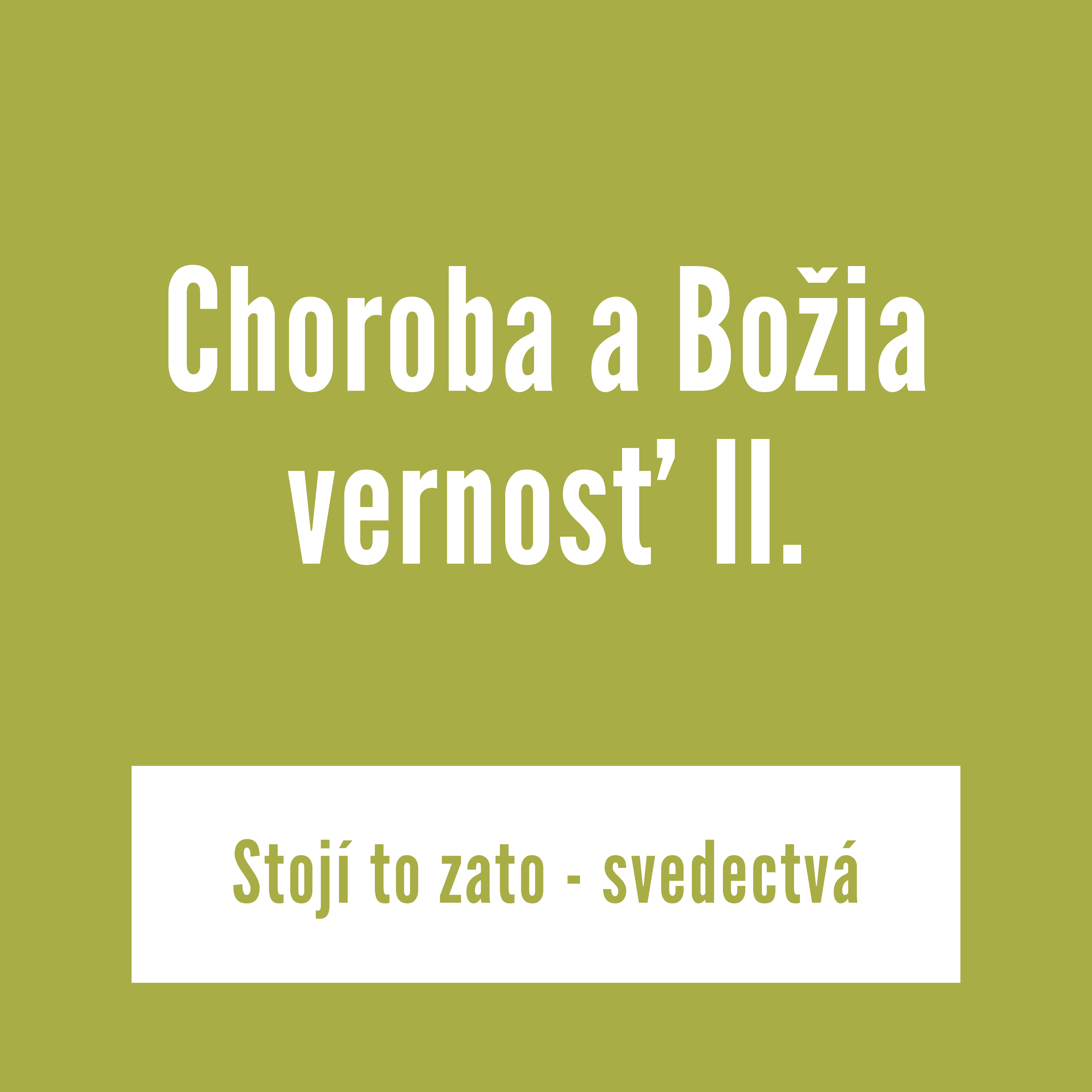 Choroba  a Božia vernosť II. | Stojí to zato - svedectvá